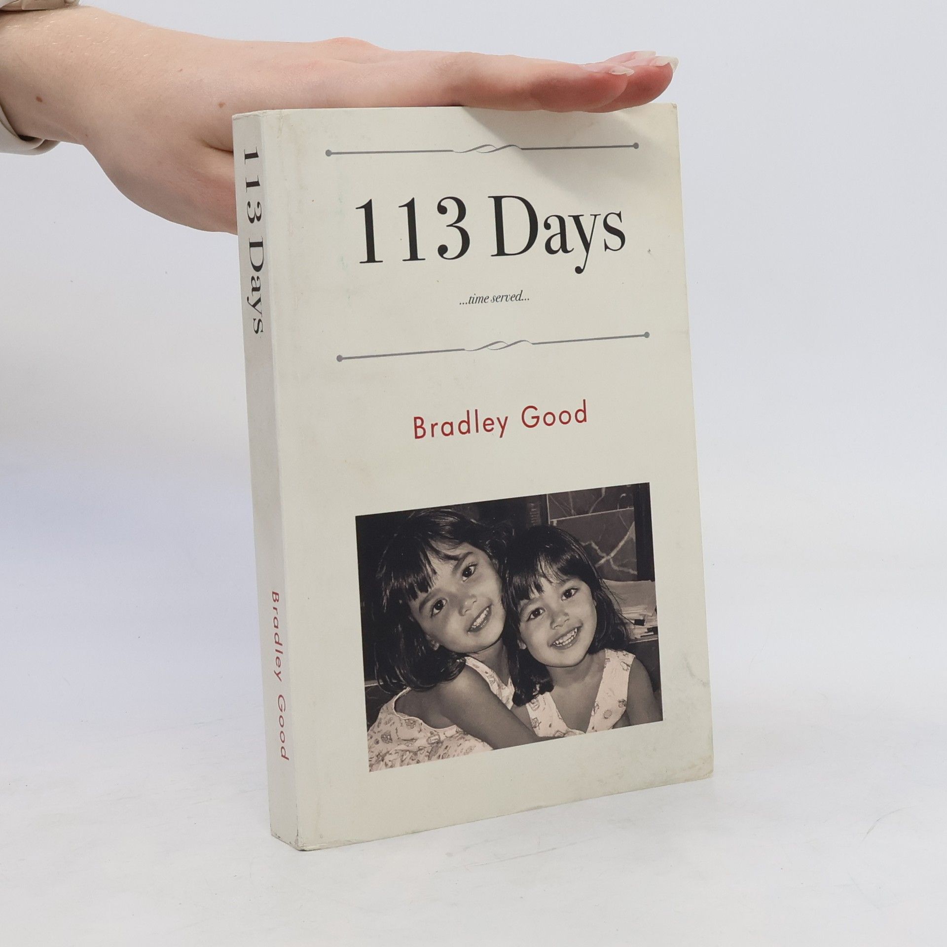Bradley Good 113 Days