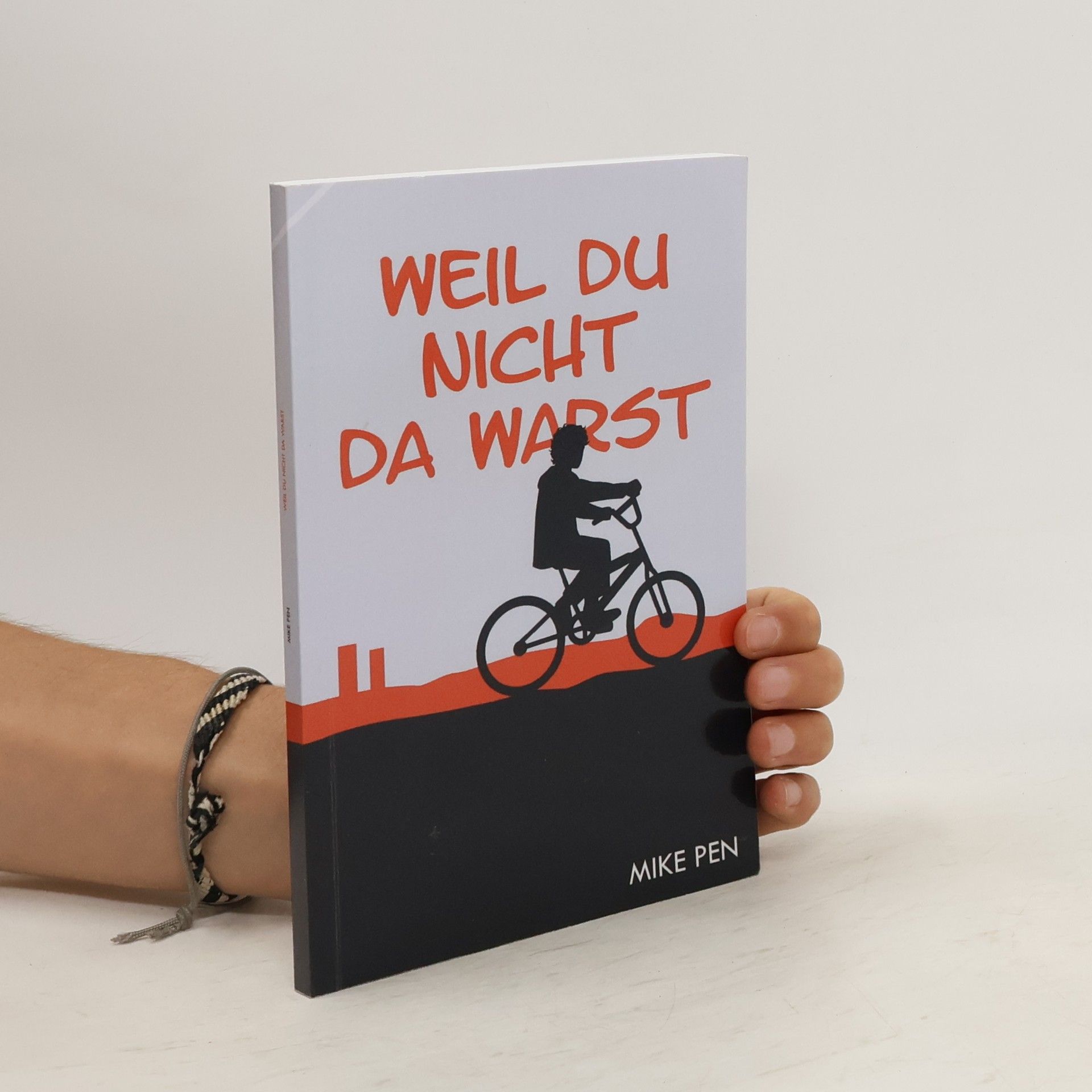 Mike Pen Weil du nicht da warst
