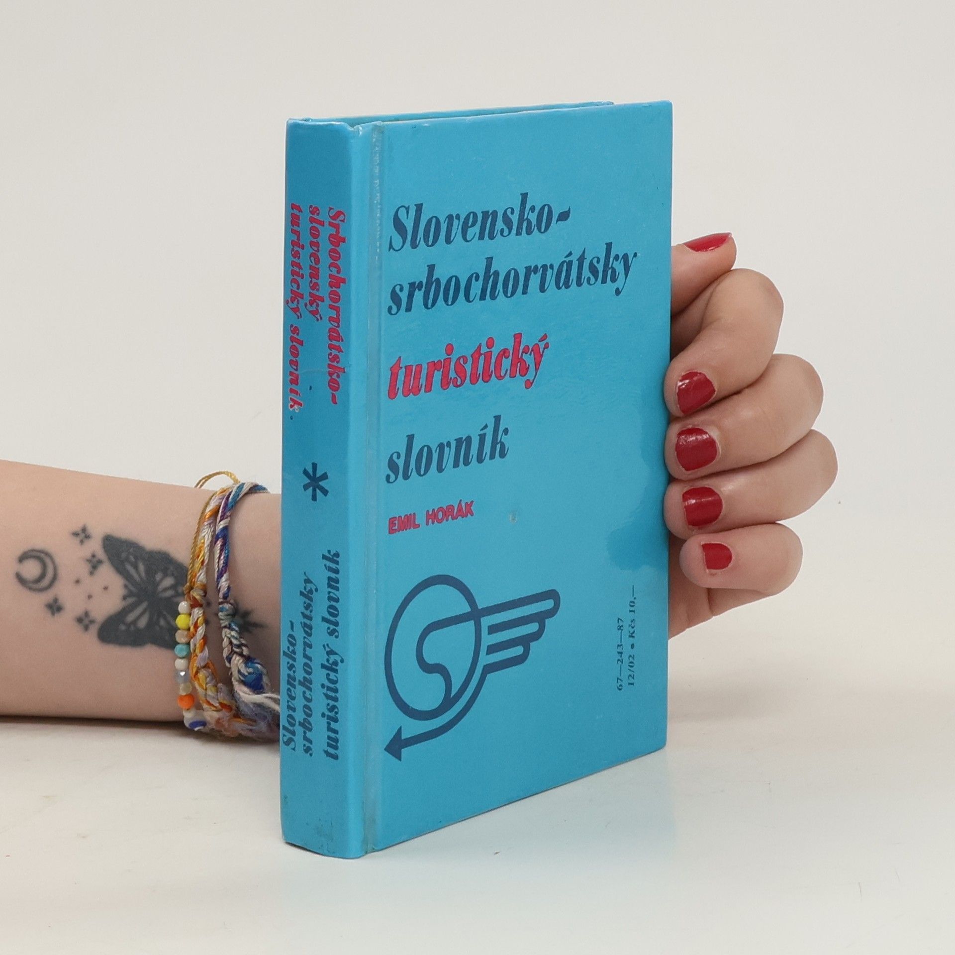 Emil Horák Slovensko-srbochorvátsky turistický slovník. Srbochorvátsko-slovenský turistický slovník