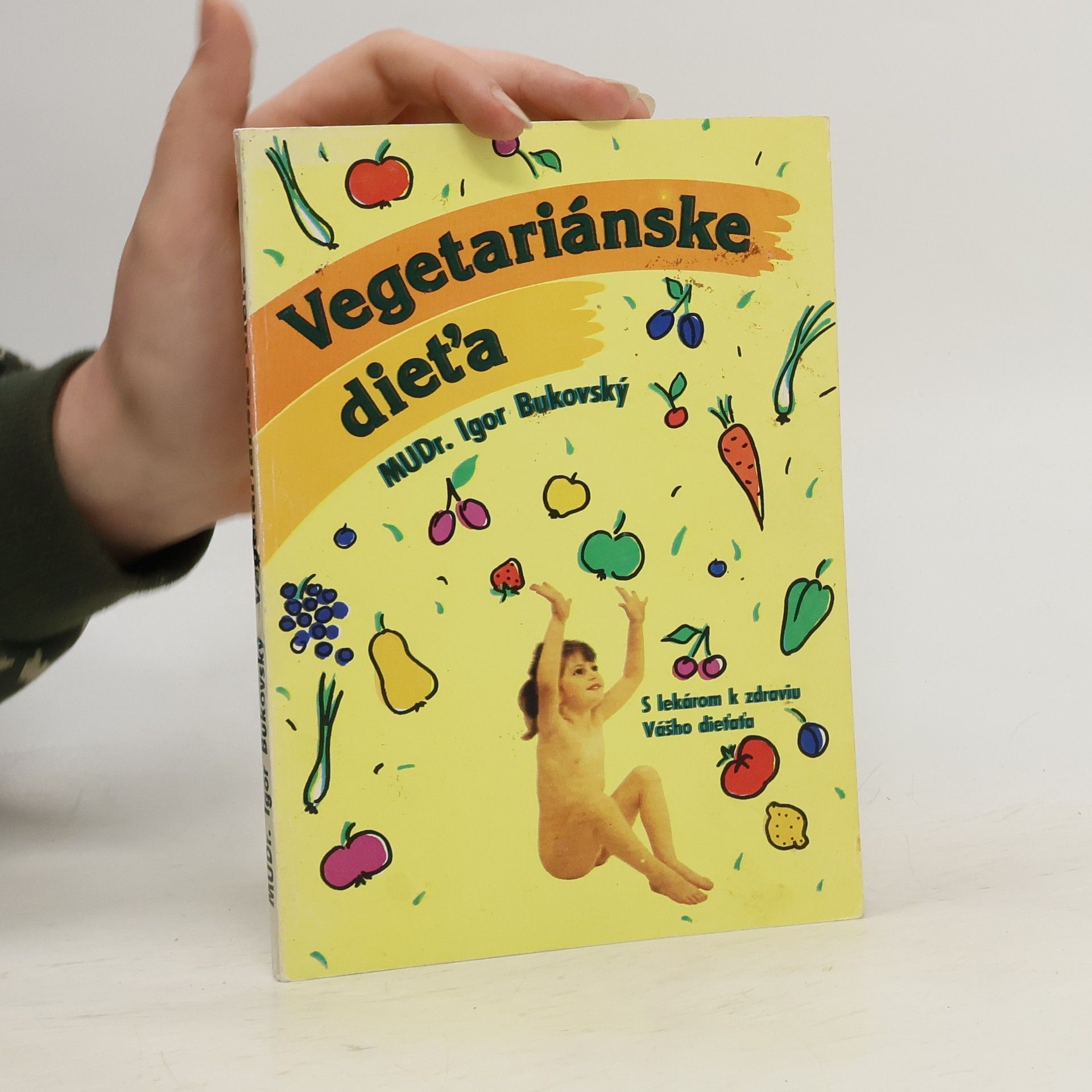Igor Bukovský Vegetariánske dieťa