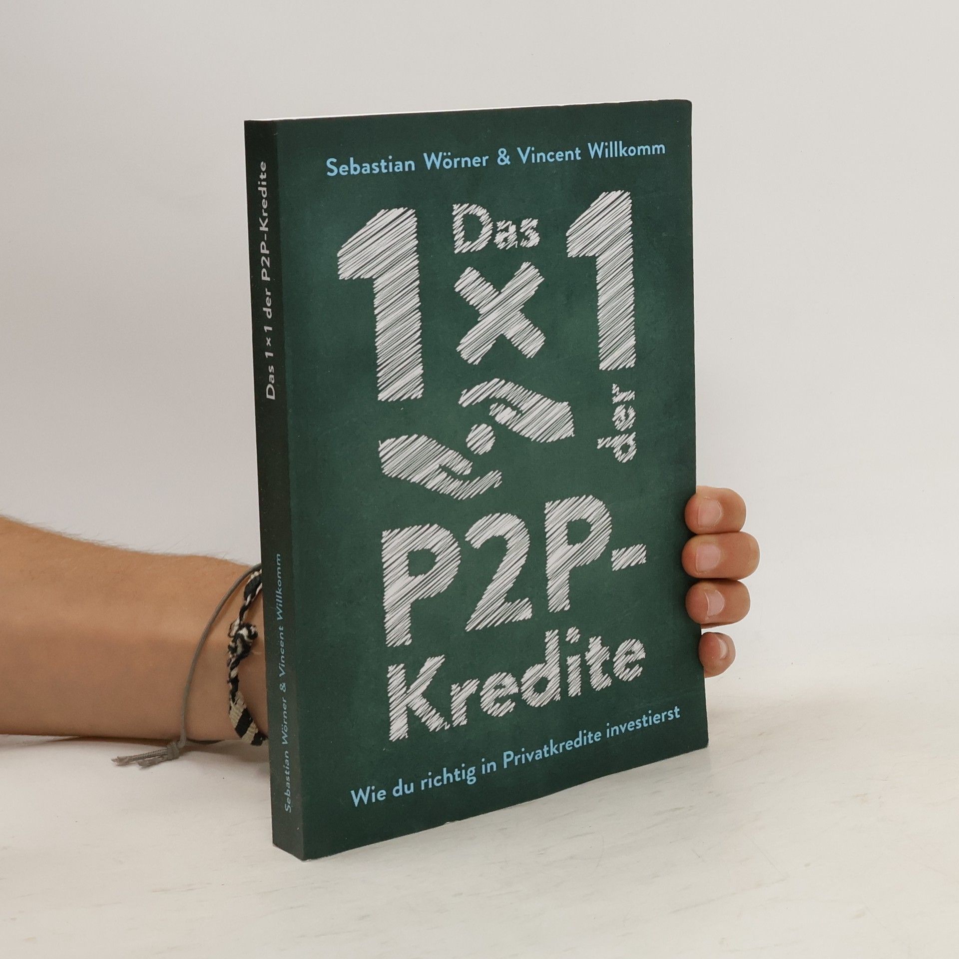 Sebastian Wörner Das 1x1 der P2P-Kredite