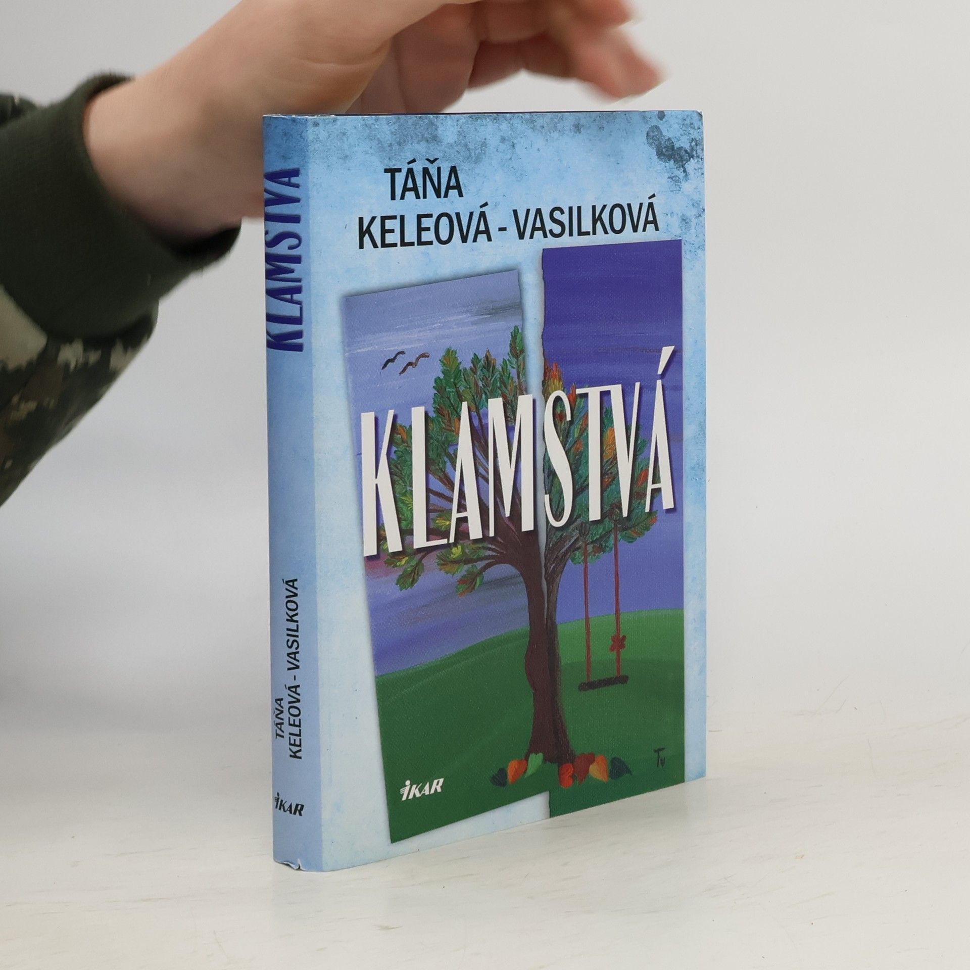 Táňa Keleová-Vasilková Klamstvá