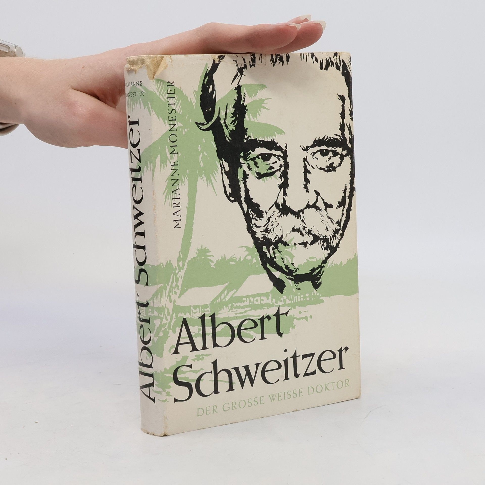 Marianne Monestier Albert Schweitzer, der große weiße Doktor