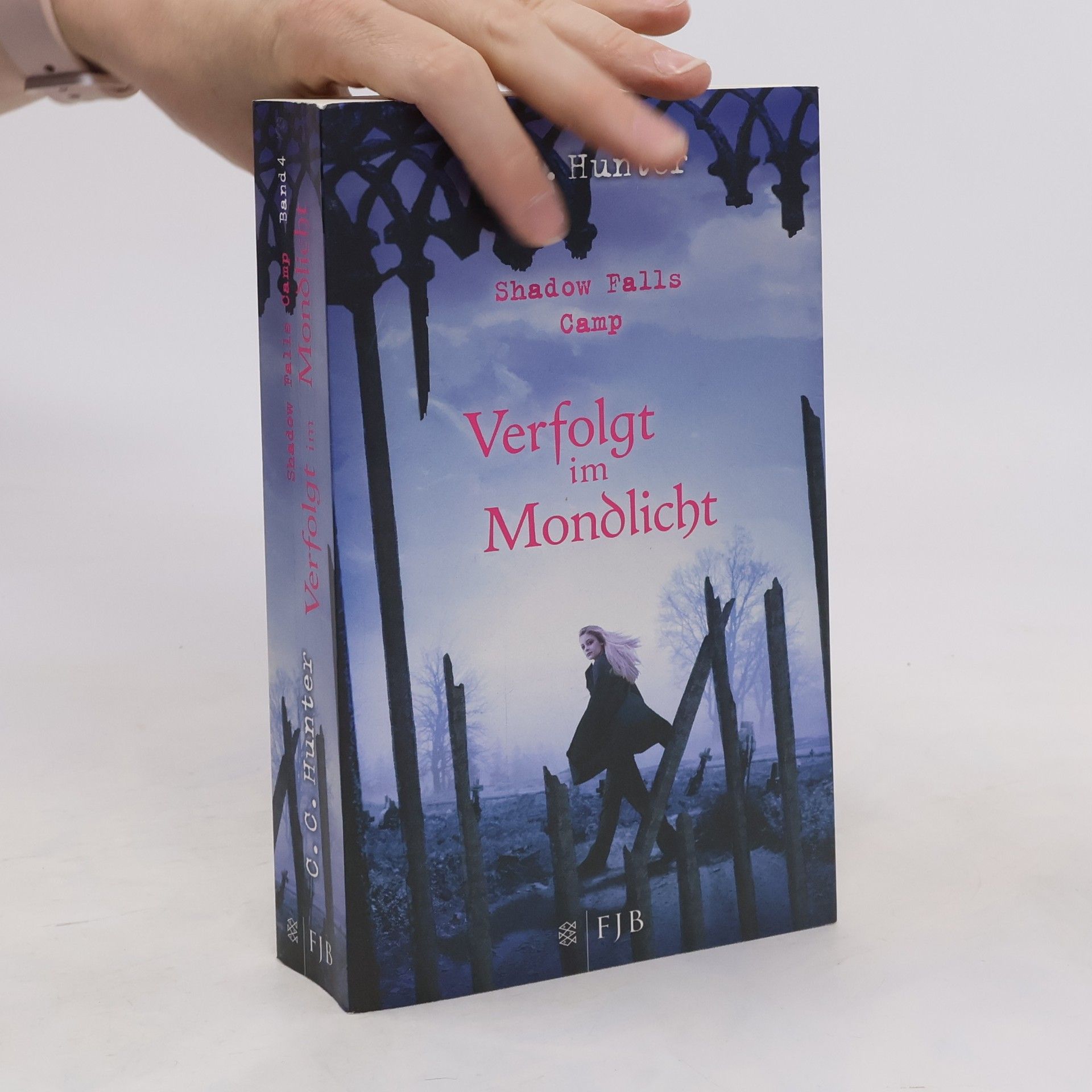 C.C. Hunter Shadow Falls Camp. Verfolgt im Mondlicht
