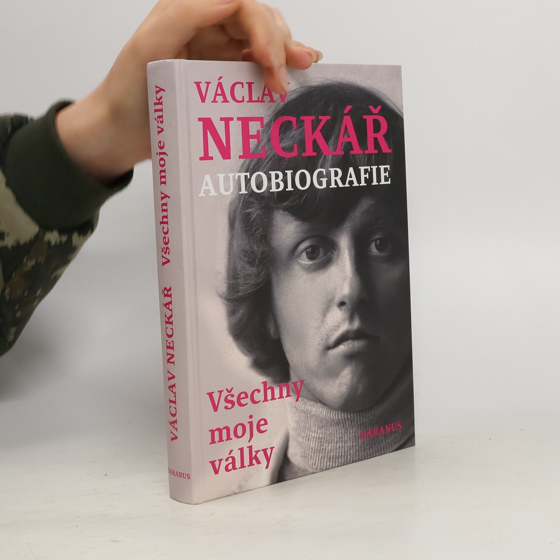 Václav Neckář Václav Neckář. Autobiografie. Všechny moje války