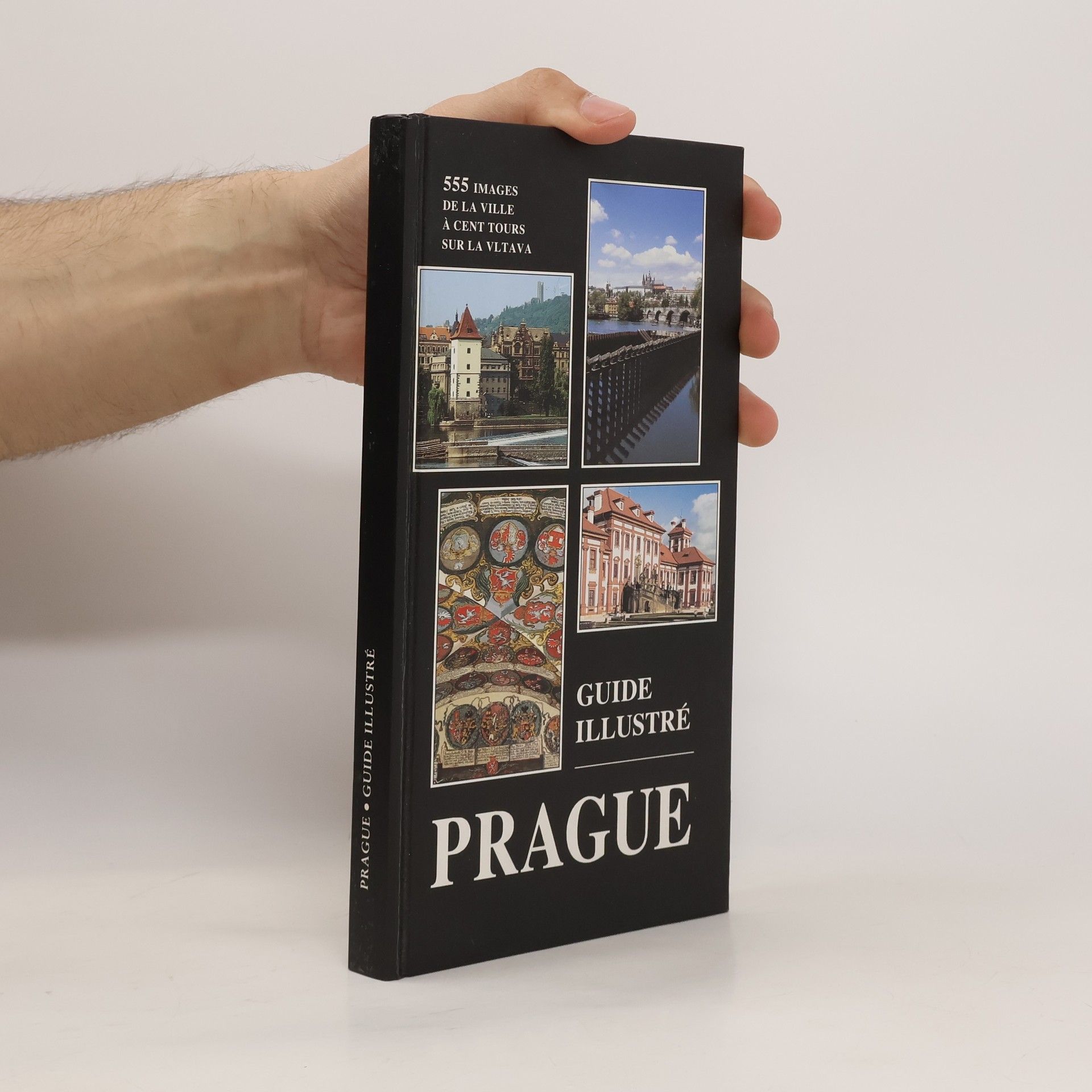 Collectif d'auteurs Prague : Guide illustré