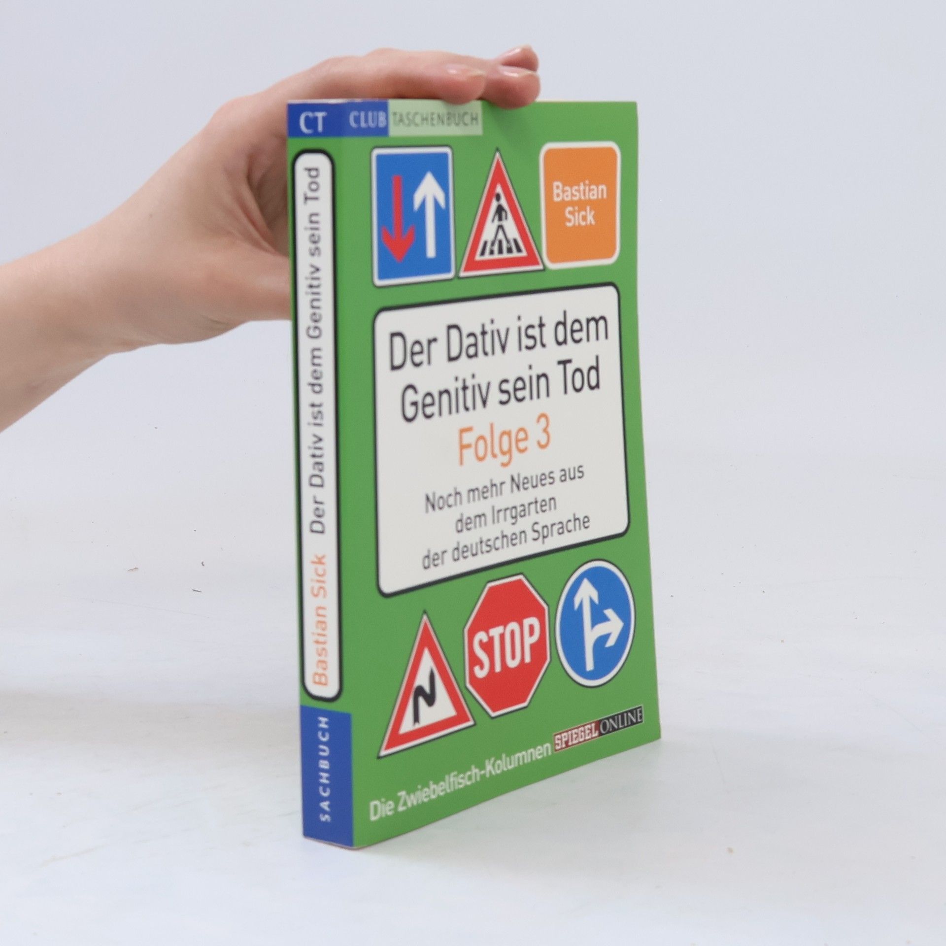 Bastian Sick Der Dativ ist dem Genitiv sein Tod. Folge 3