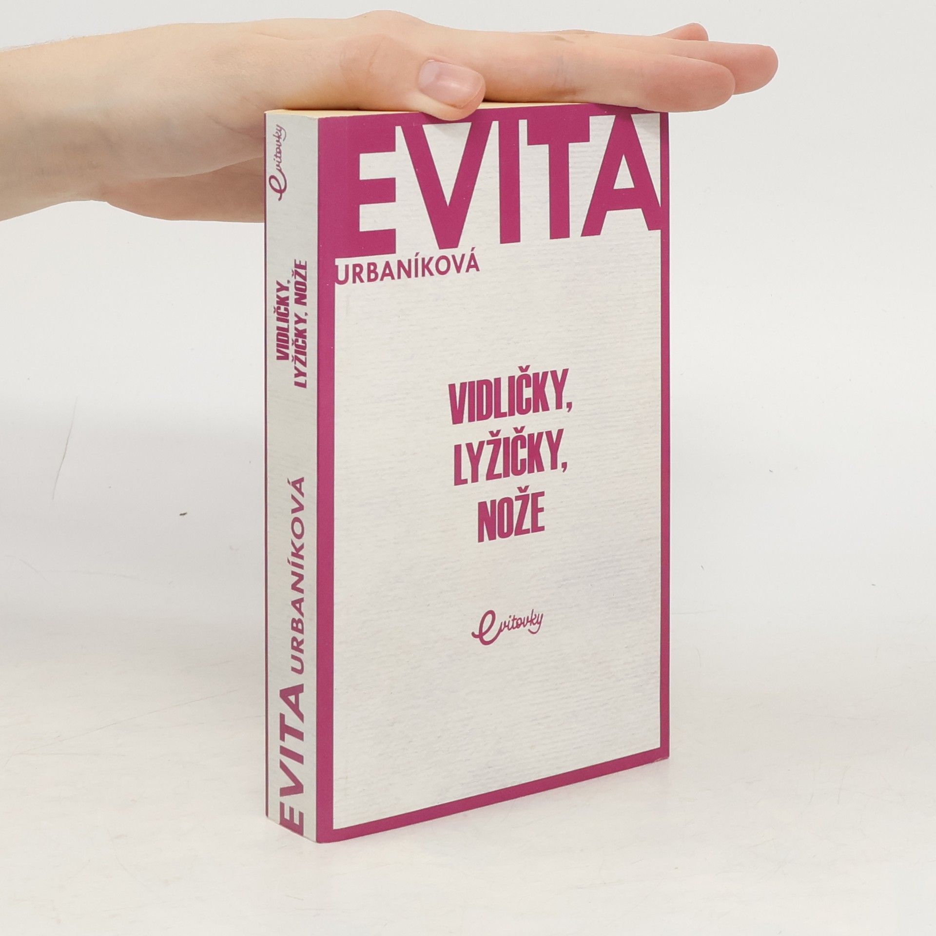 Eva Urbaníková Vidličky, lyžičky, nože