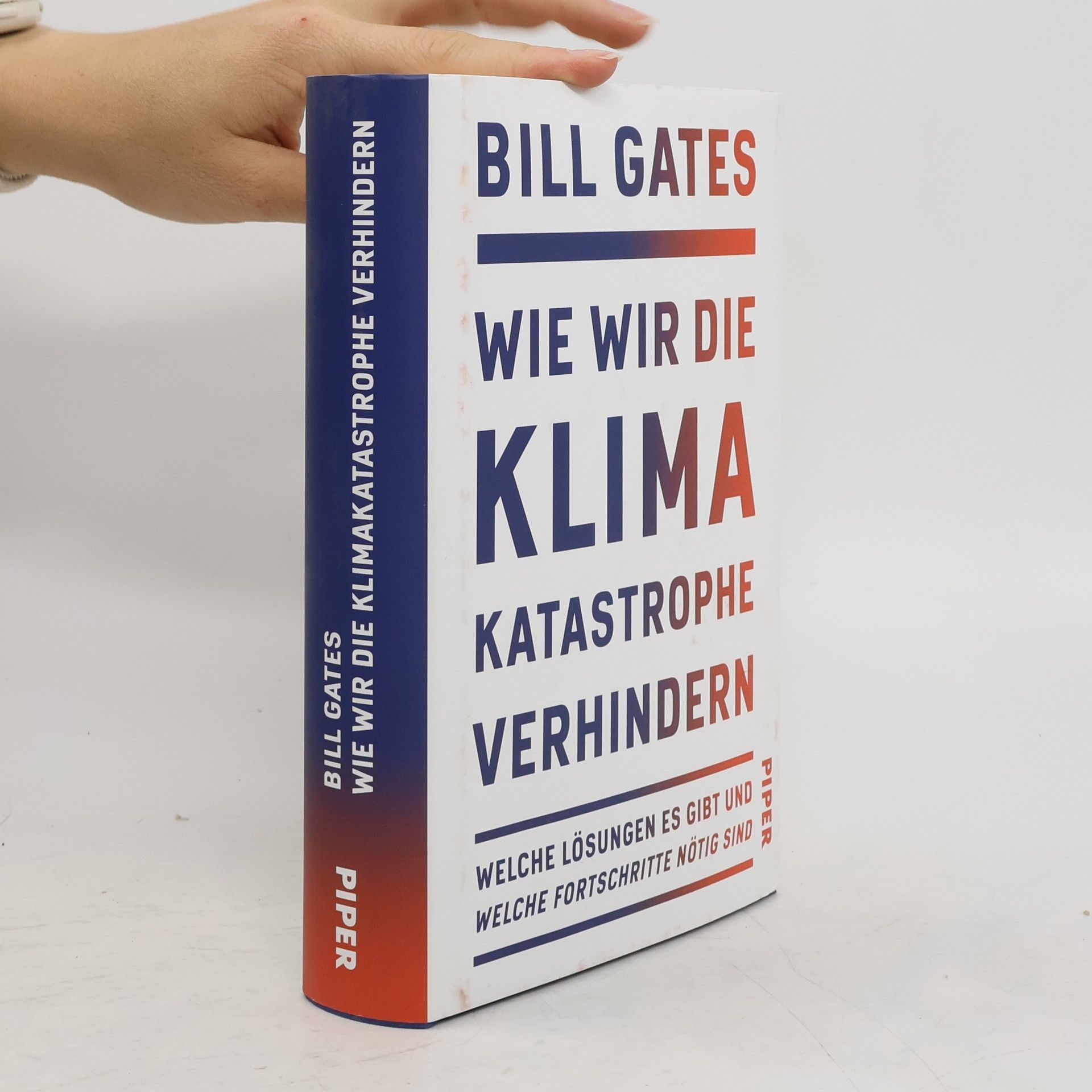 Bill Gates Wie wir die Klimakatastrophe verhindern