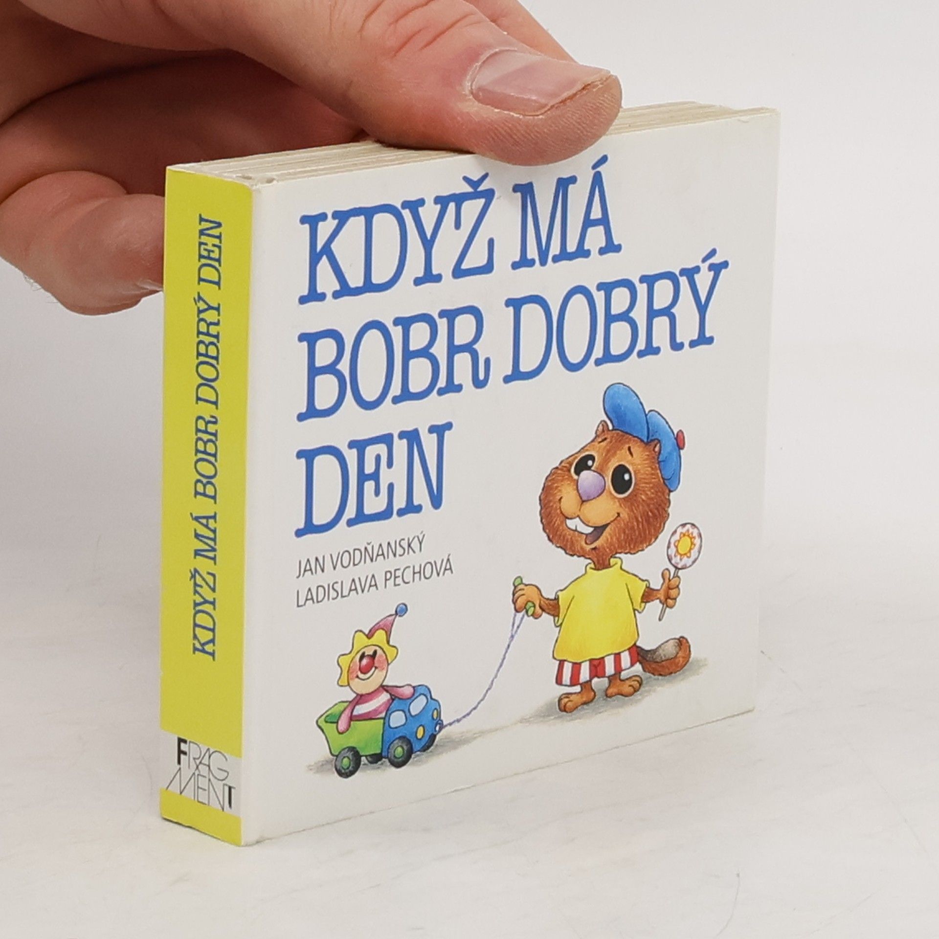 Jan Vodňanský Když má bobr dobrý den