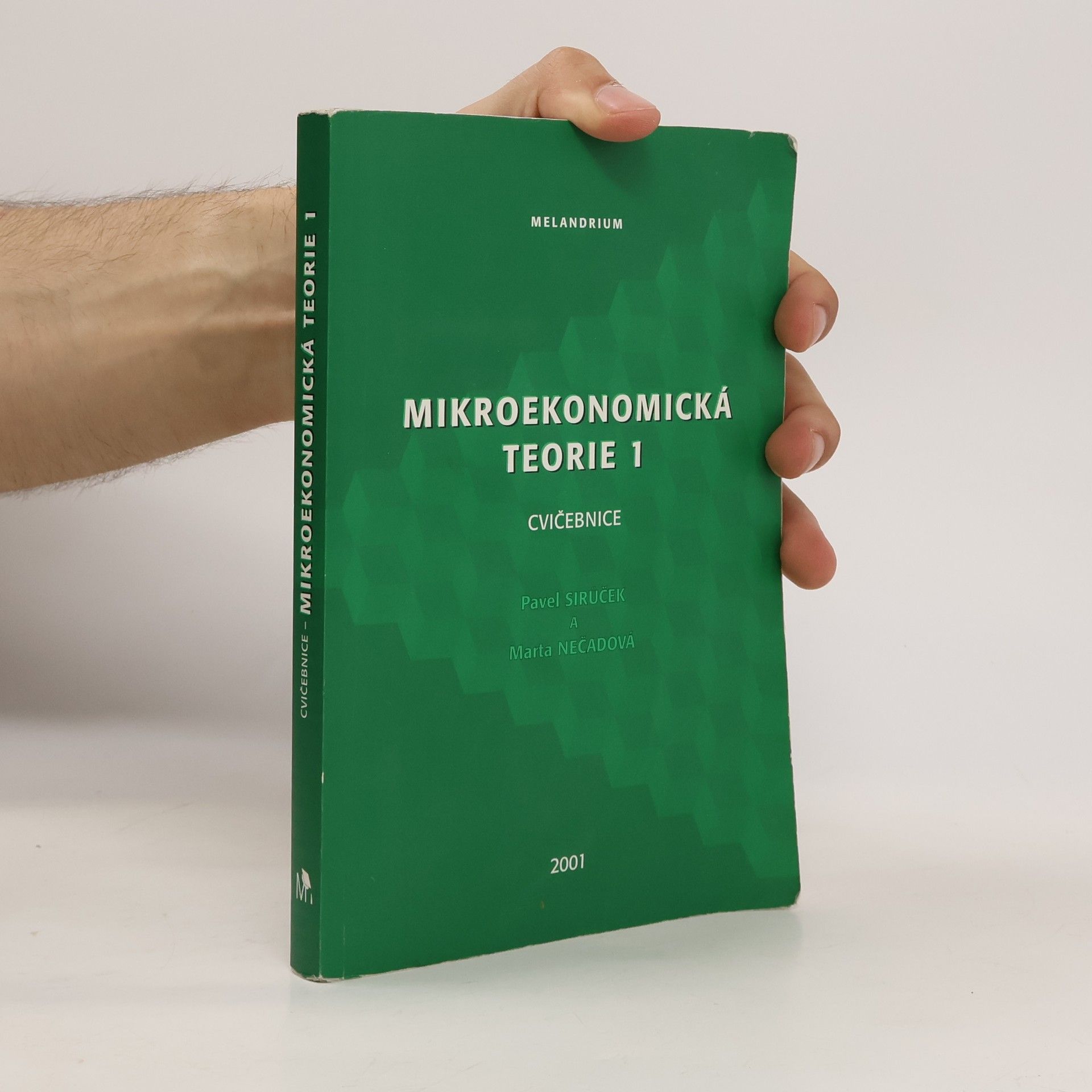 Marta Nečadová Mikroekonomická teorie I. : cvičebnice