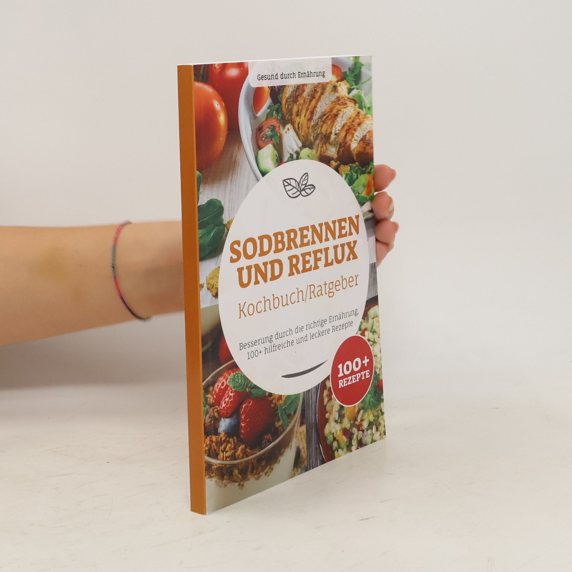 Auteurscollectief Sodbrennen und Reflux Kochbuch/ Ratgeber