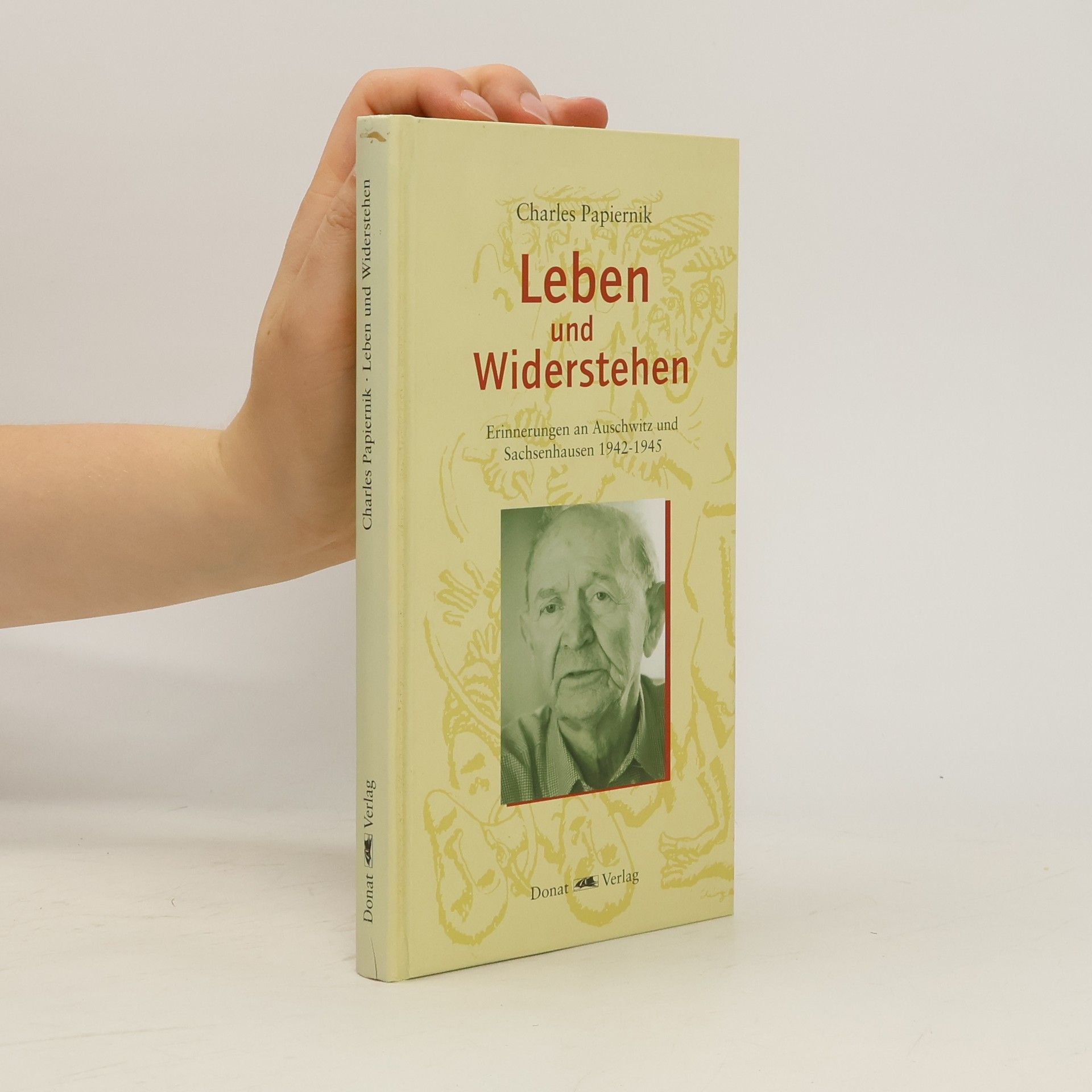Charles Papiernik Leben und Widerstehen