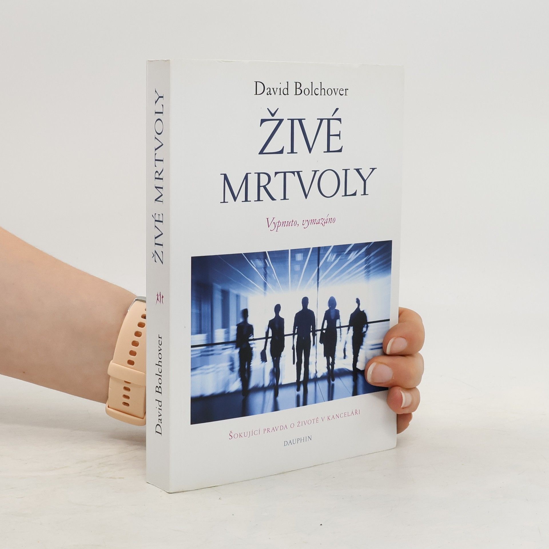 David Bolchover Živé mrtvoly