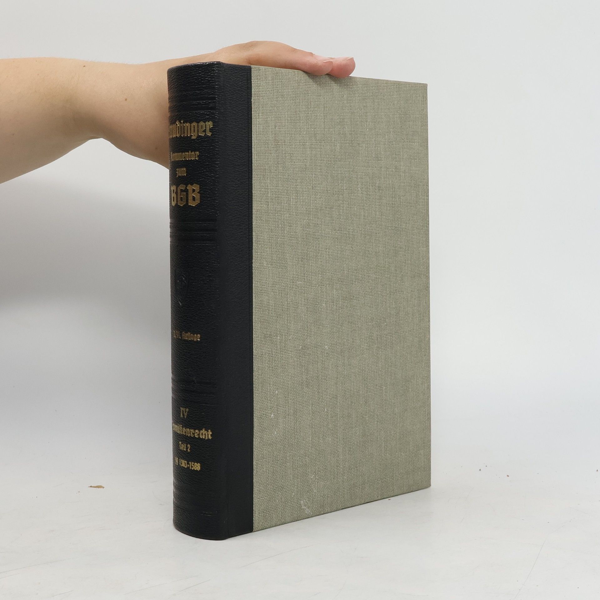 Julius von Staudinger J. von Staudingers Kommentar zum Bürgerlichen Gesetzbuch mit Einführungsgesetz und Nebengesetzen IV. Band. Familienrecht. Teil 2