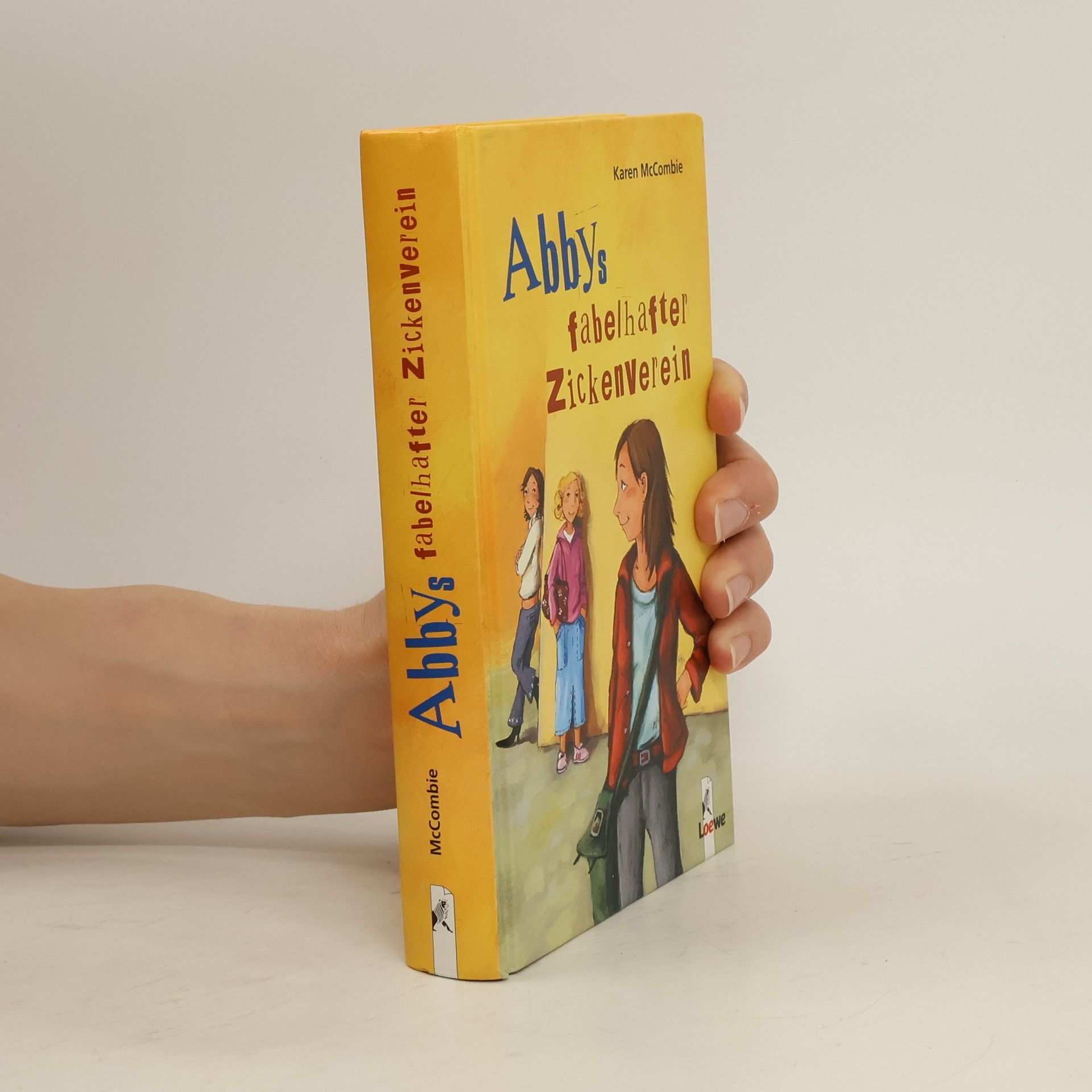 Karen McCombie Abbys fabelhafter Zickenverein