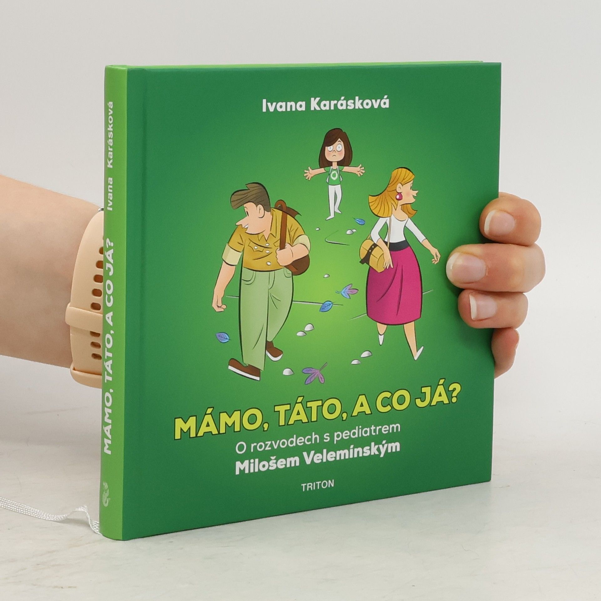 Miloš Velemínský Mámo, táto, a co já?