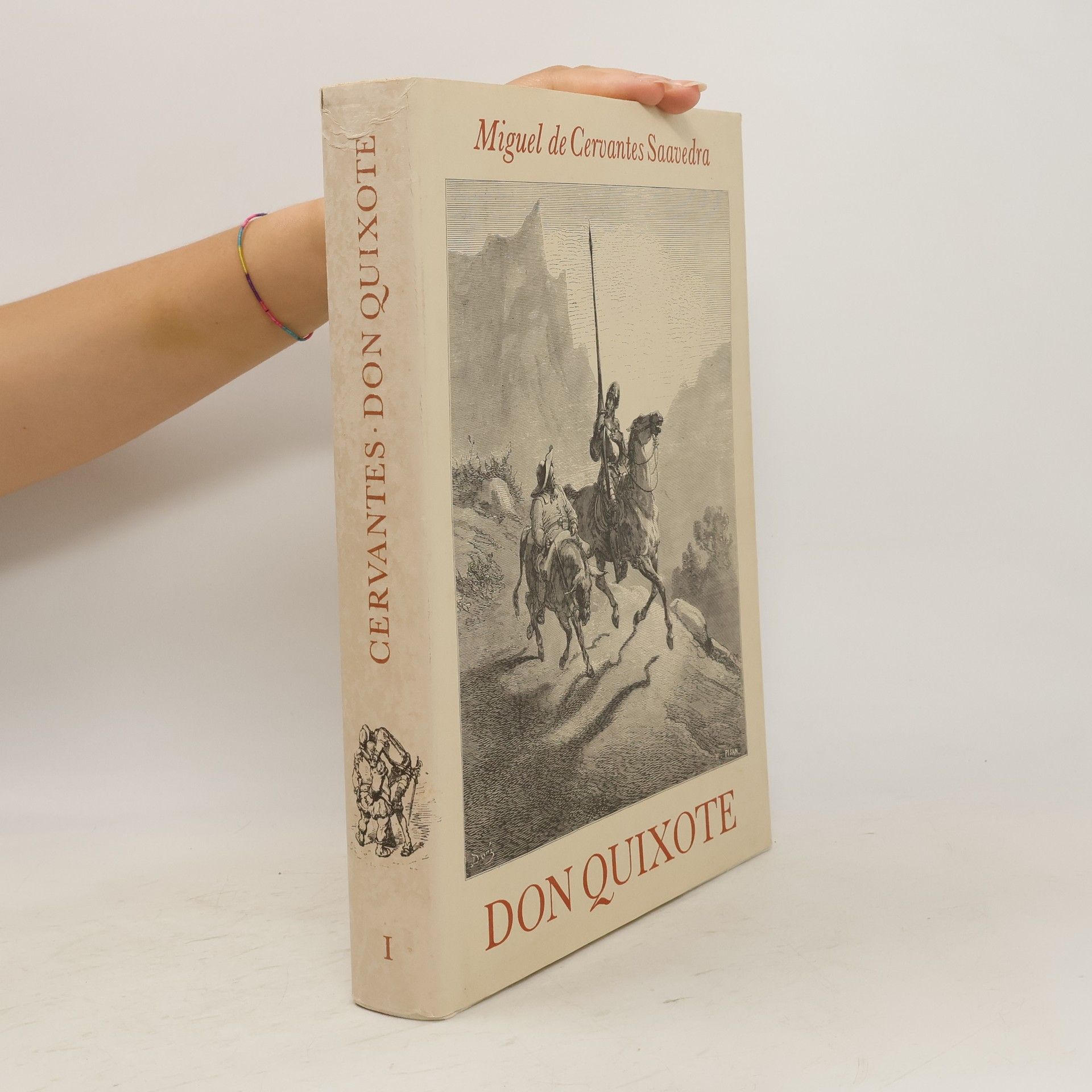 Miguel de Cervantes y Saavedra Don Quixote I.