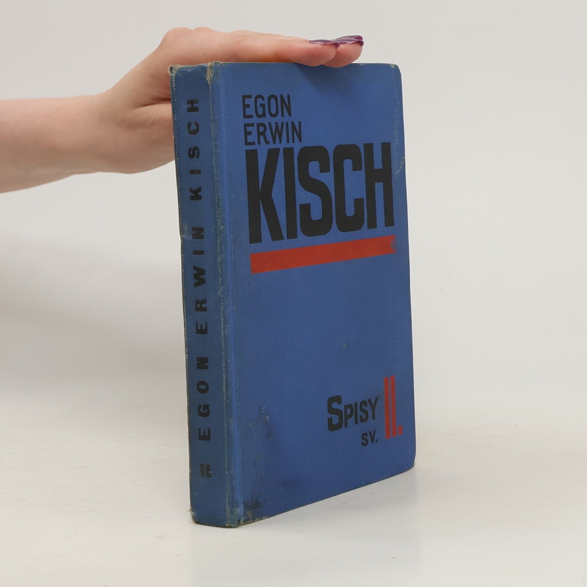 Egon Erwin Kisch Spisy II. Zuřivý reporter