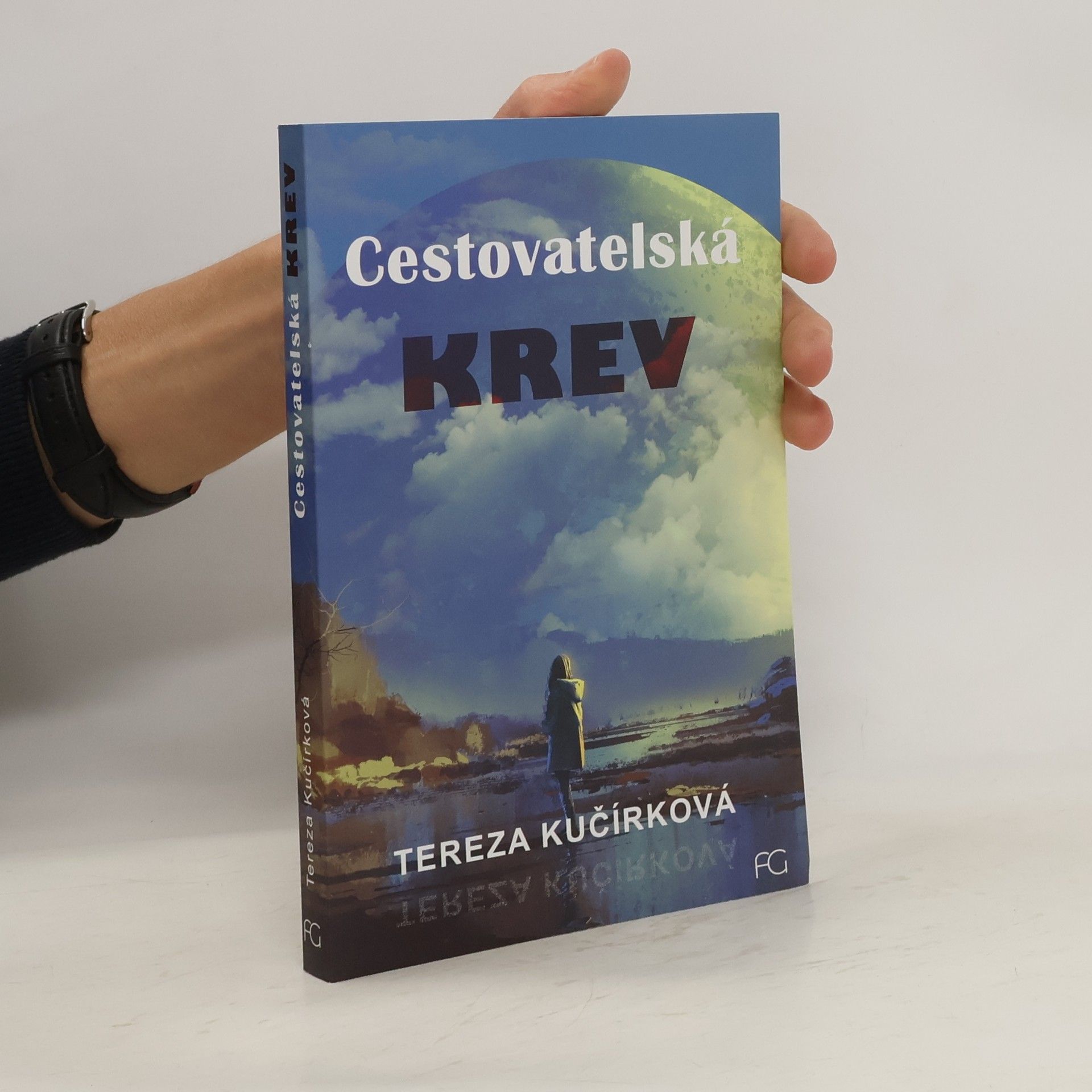 Tereza Kučírková Cestovatelská krev