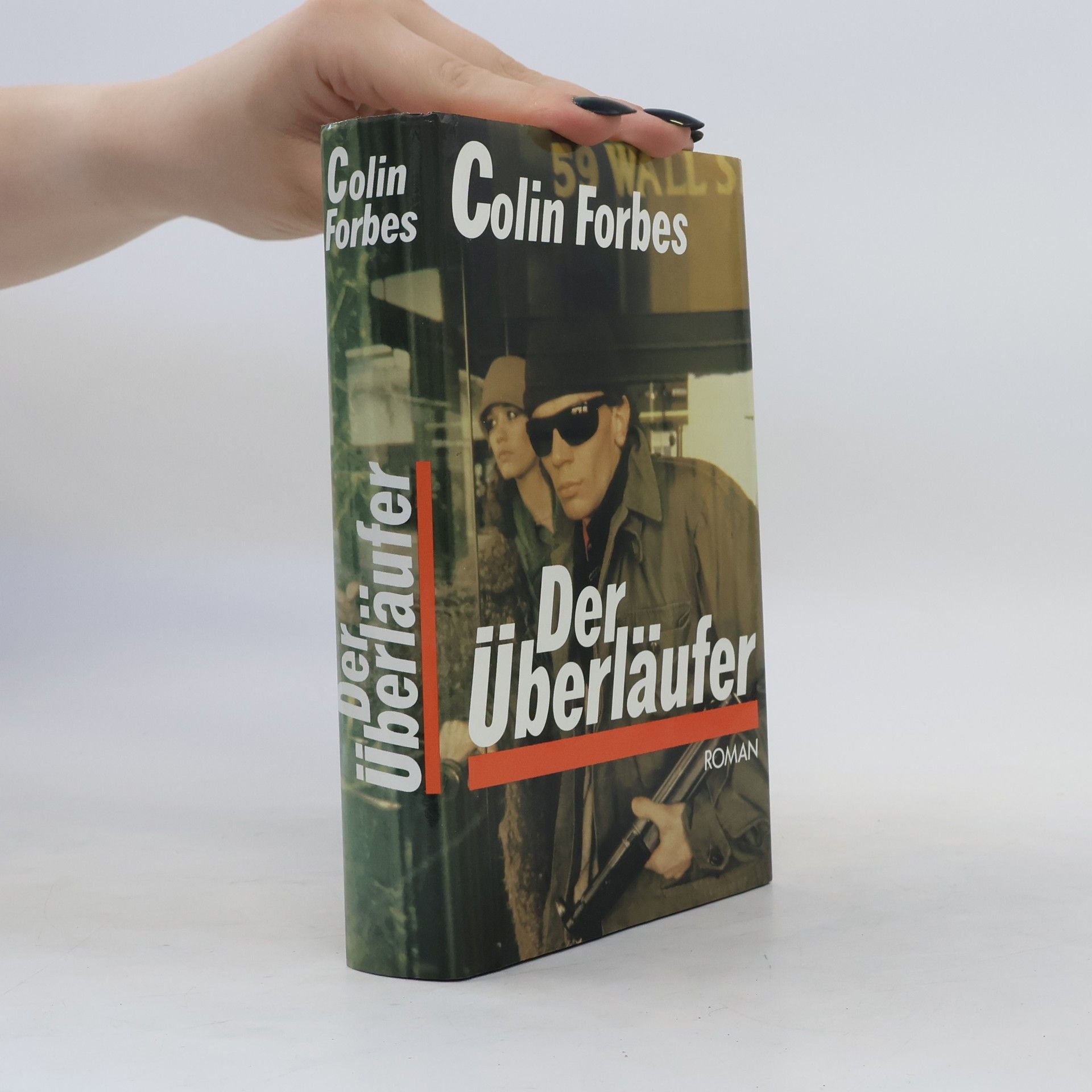 Colin Forbes Der Überläufer