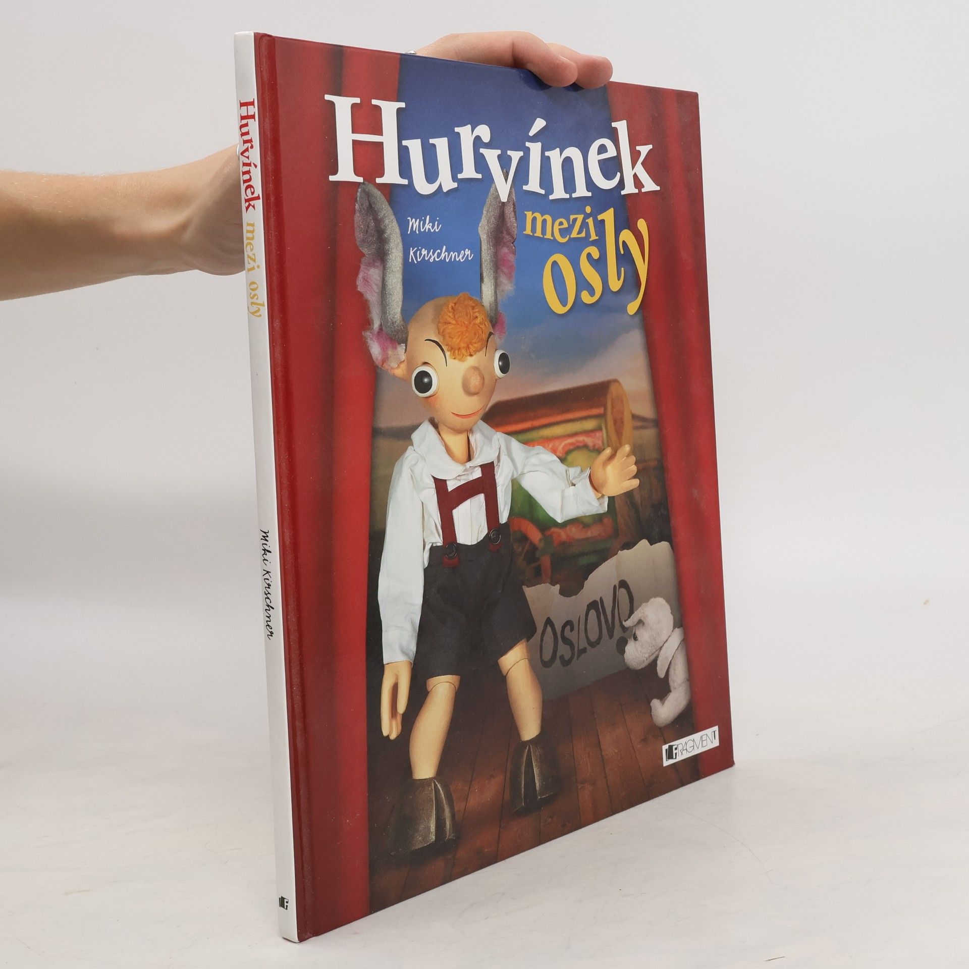 Miloš Kirschner Hurvínek mezi osly