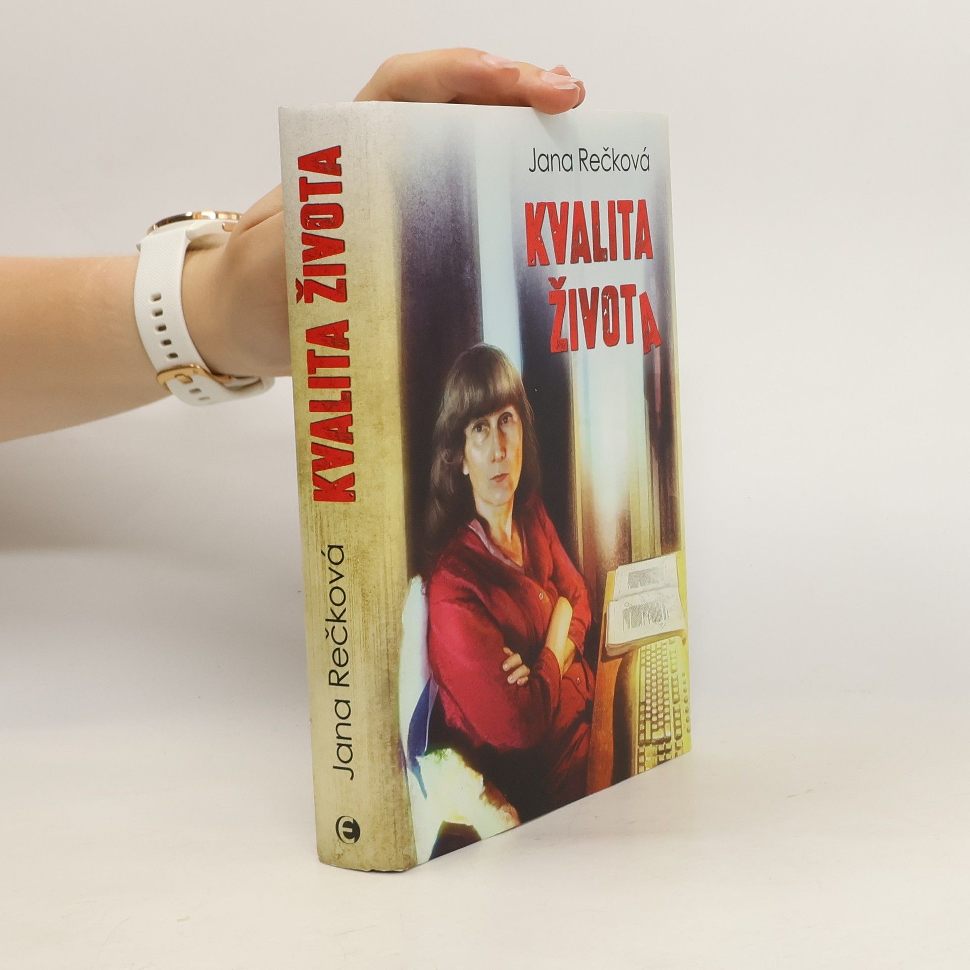 Jana Rečková Kvalita života