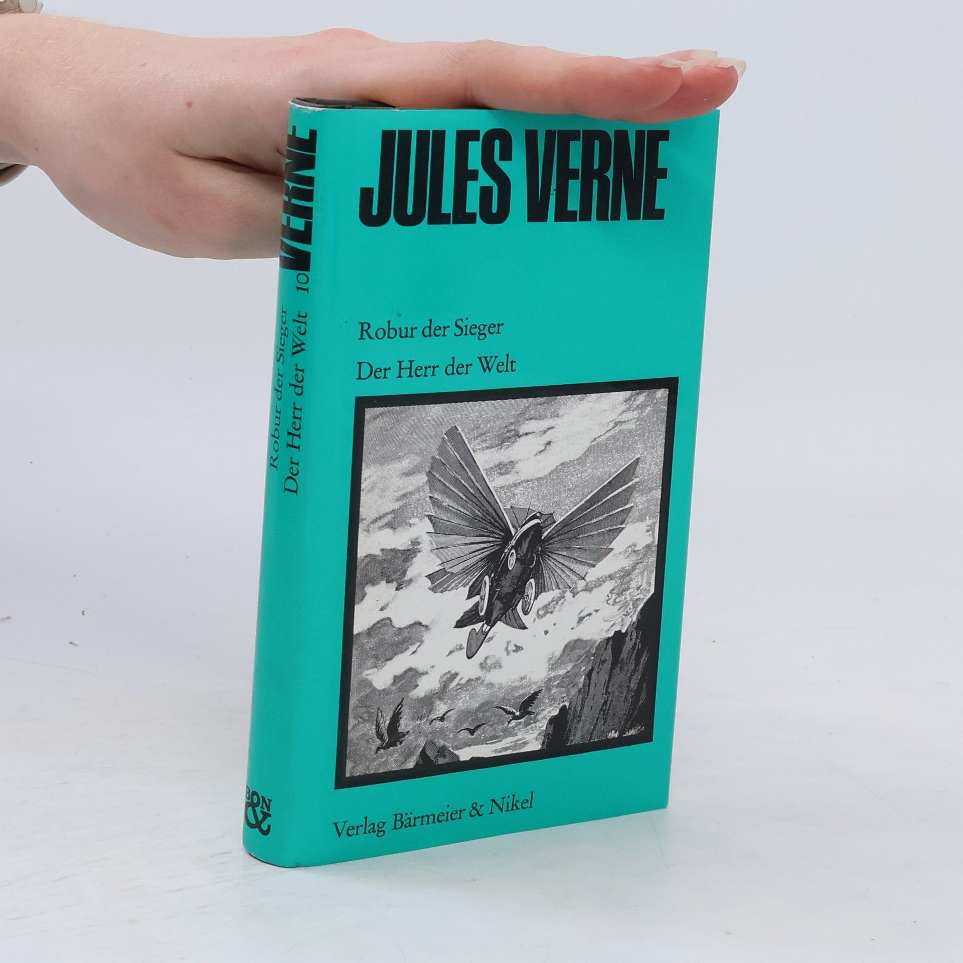 Jules Verne Robur der Sieger. Der Herr der Welt