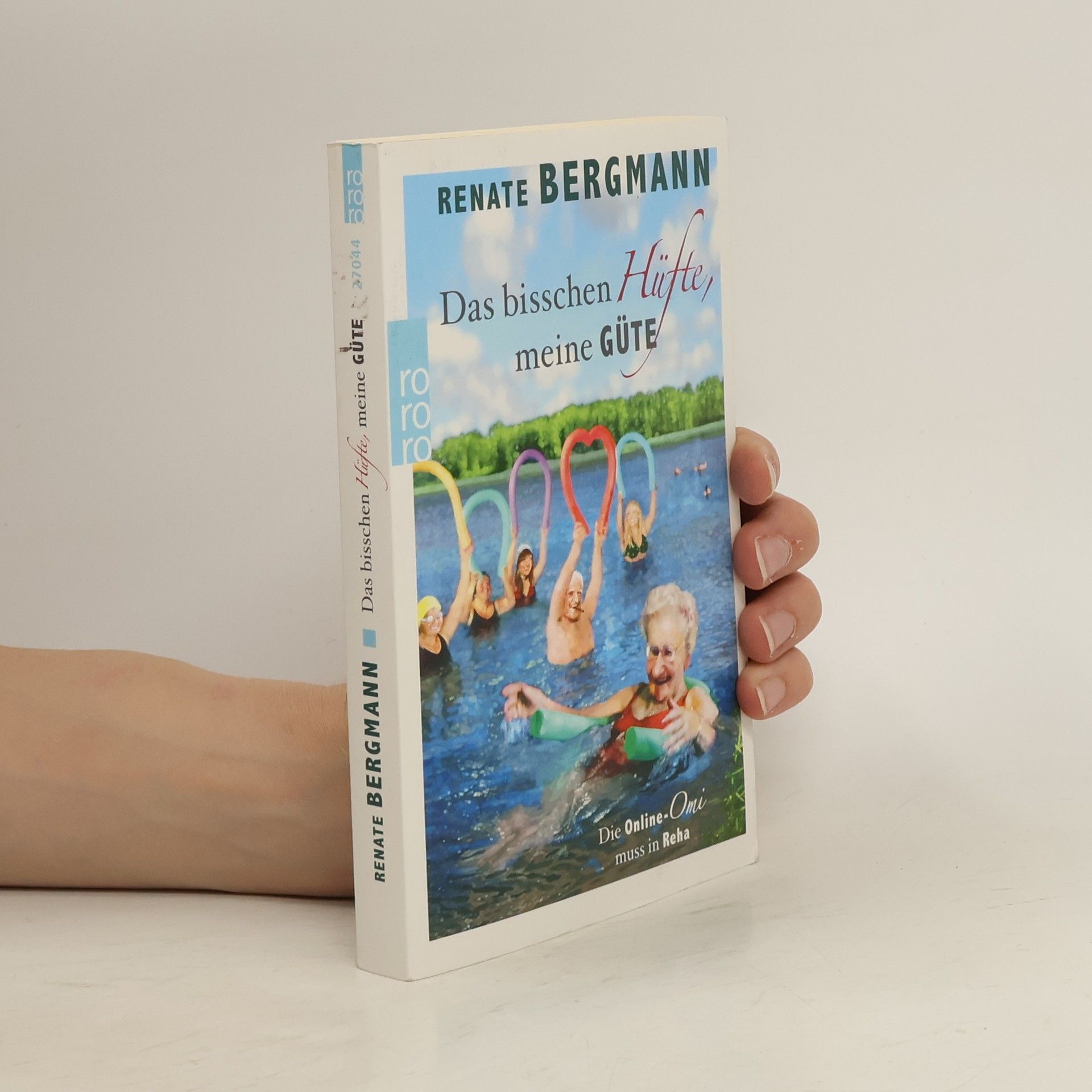 Renate Bergmann Das bisschen Hüfte, meine Güte