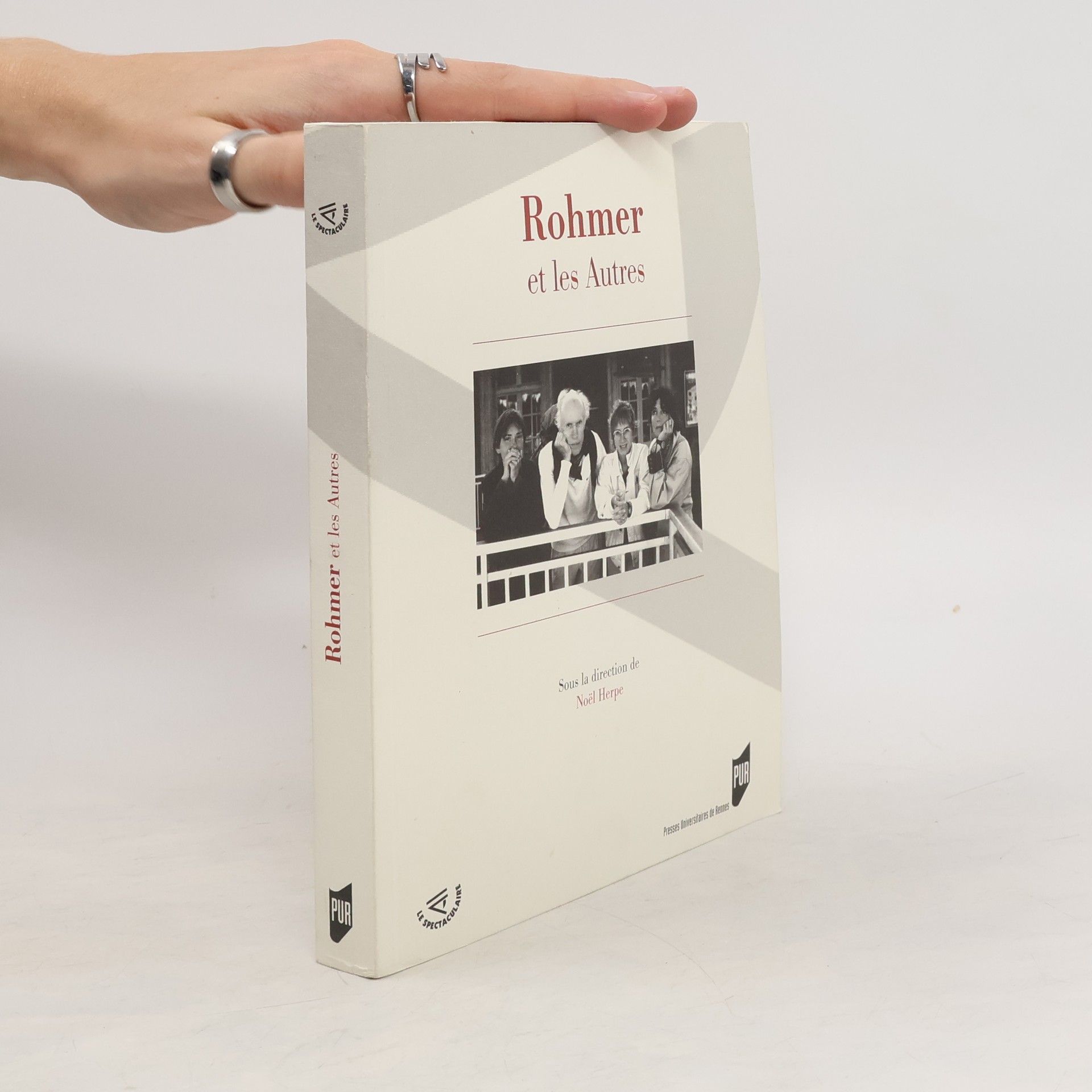 Noël Herpe Rohmer et les Autres