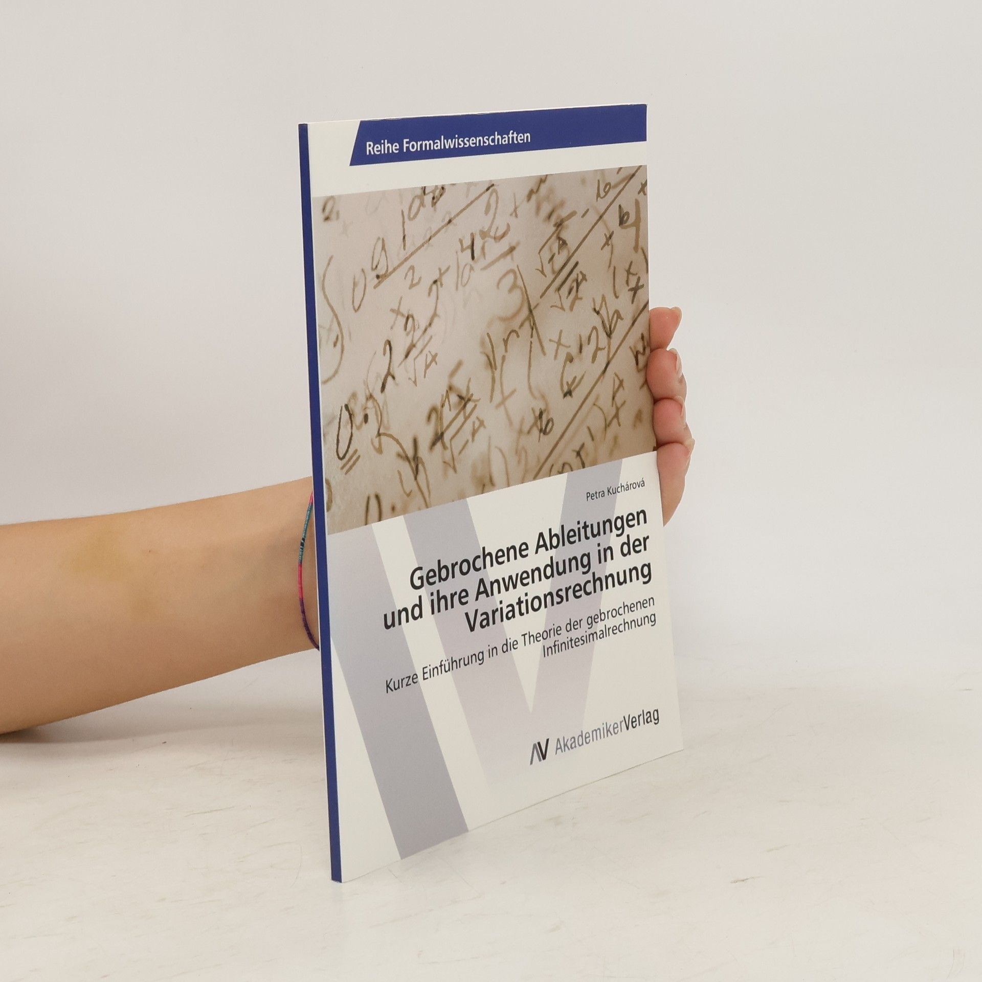 Petra Kuchárová Gebrochene Ableitungen und ihre Anwendung in der Variationsrechnung
