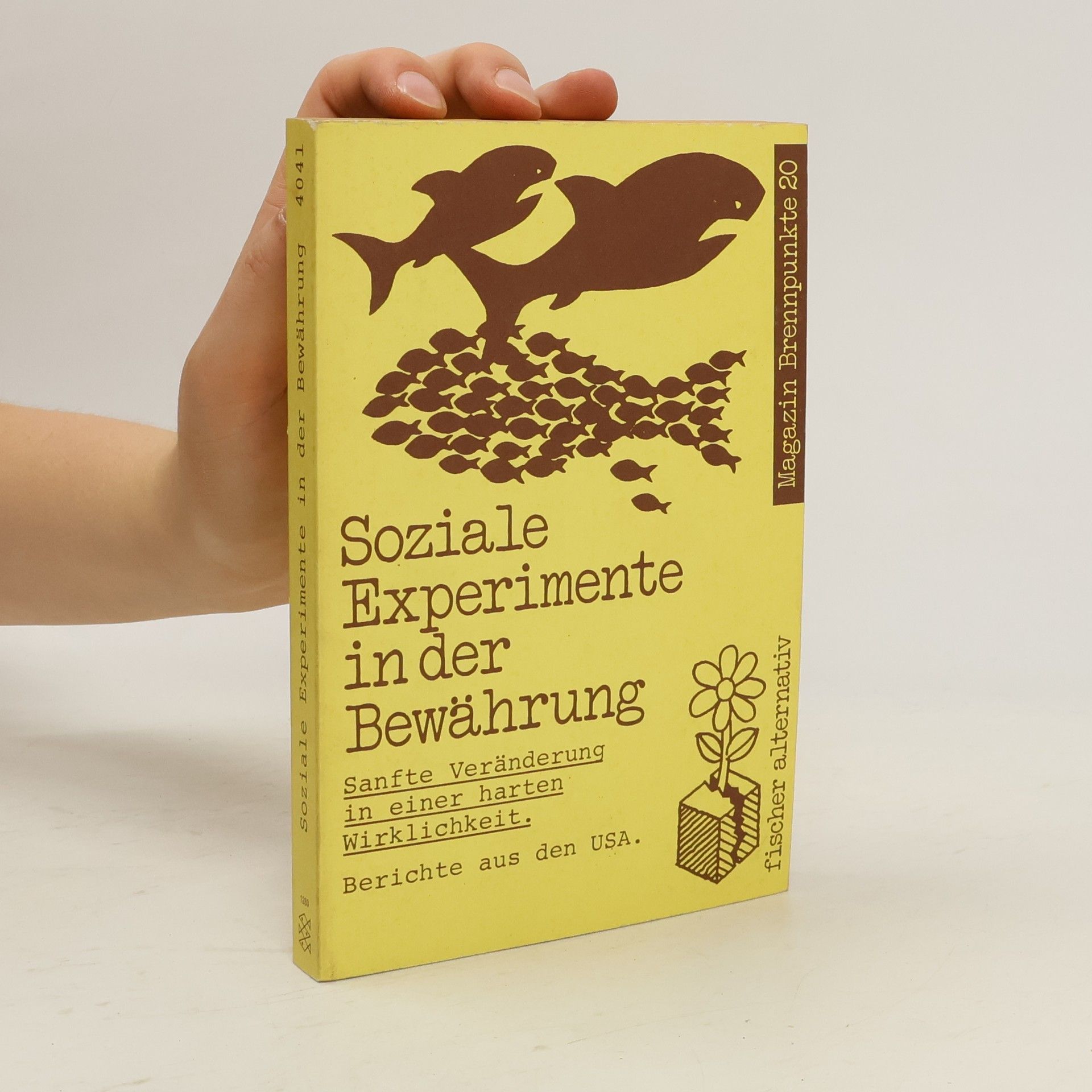 John Case Soziale Experimente in der Bewährung