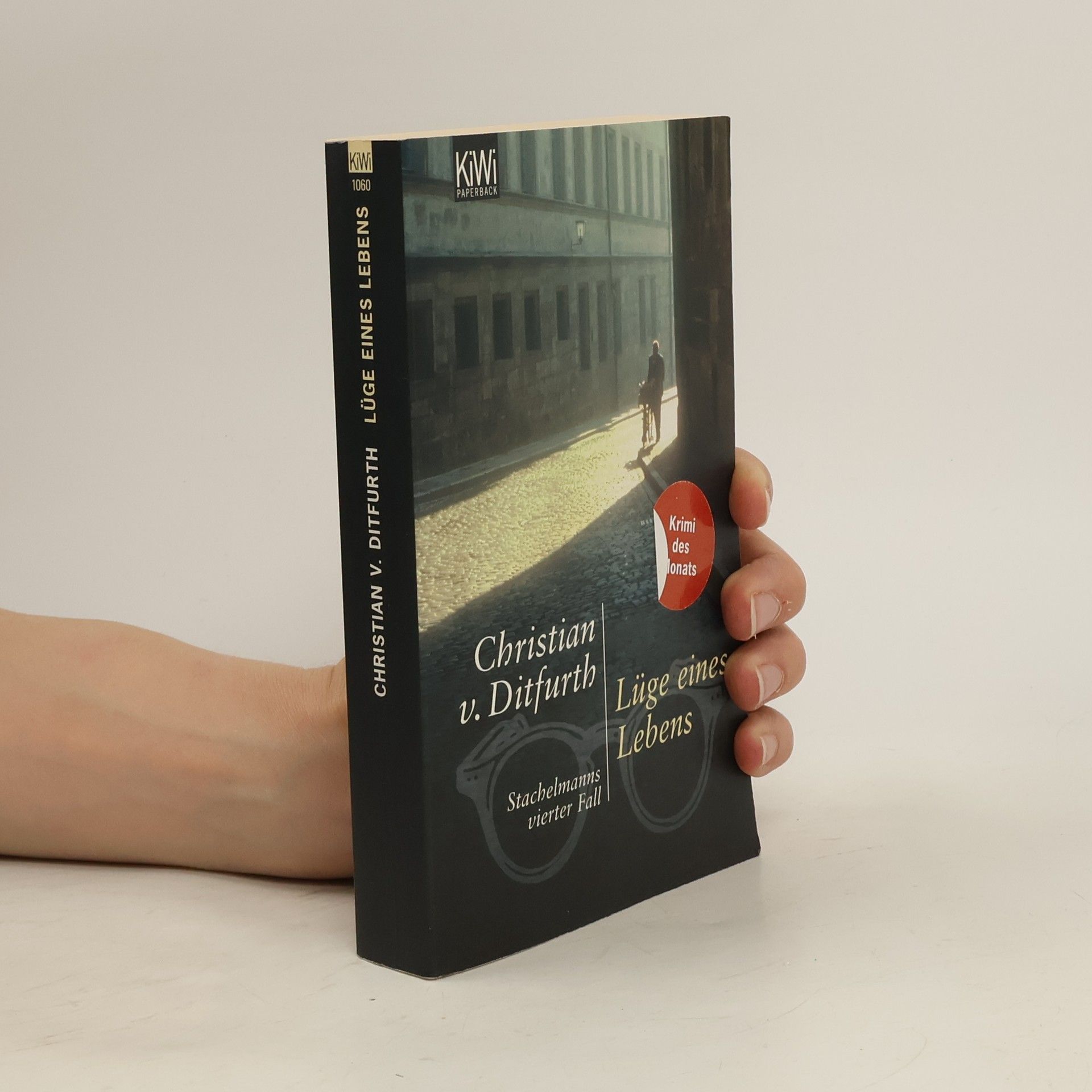 Christian v. Ditfurth Lüge eines Lebens
