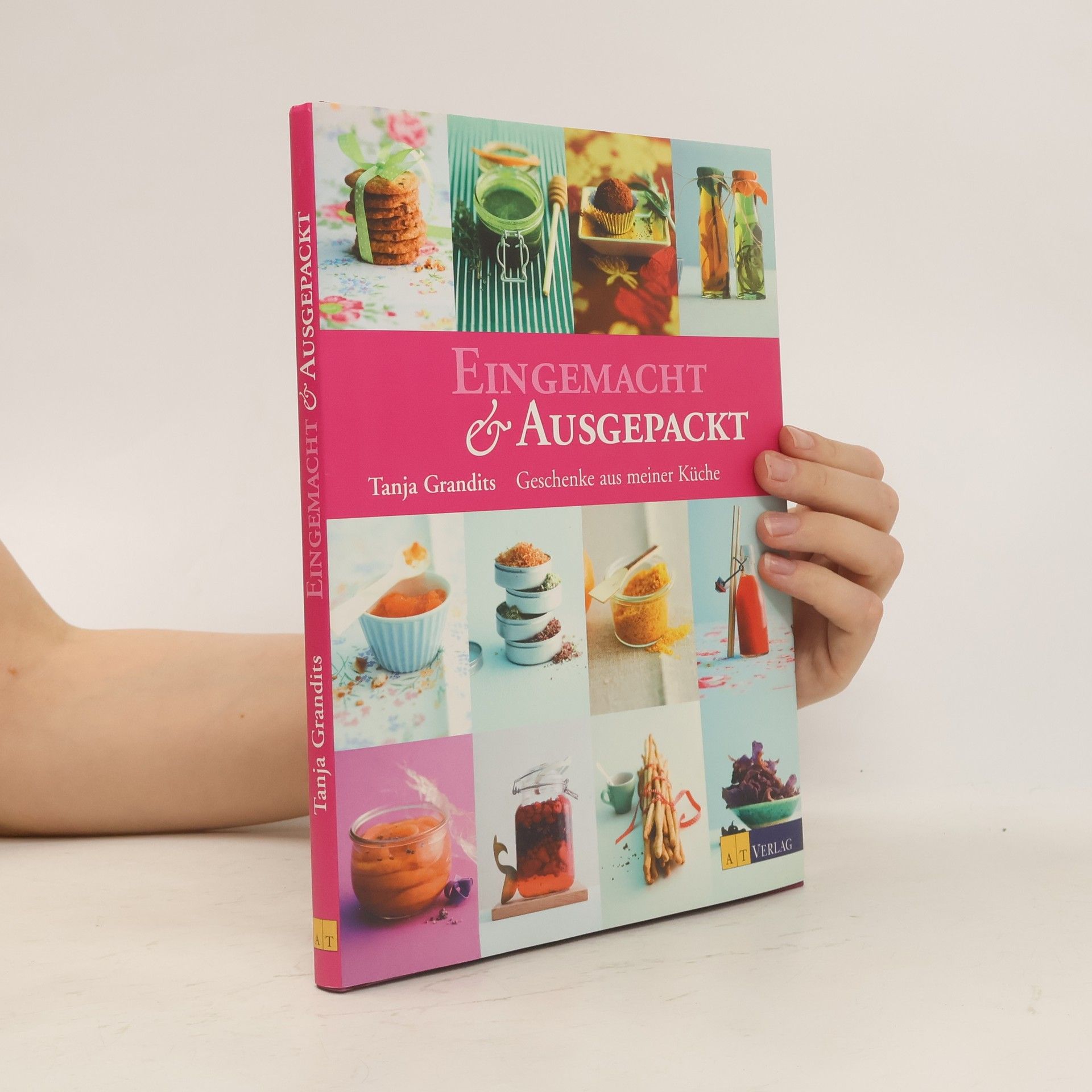 Tanja Grandits Eingemacht & ausgepackt