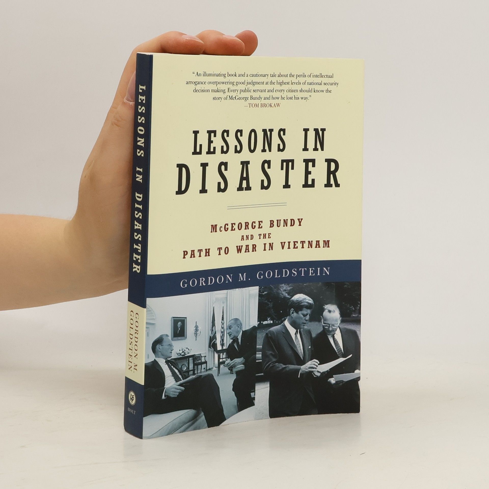 Gordon M. Goldstein Lessons in Disaster