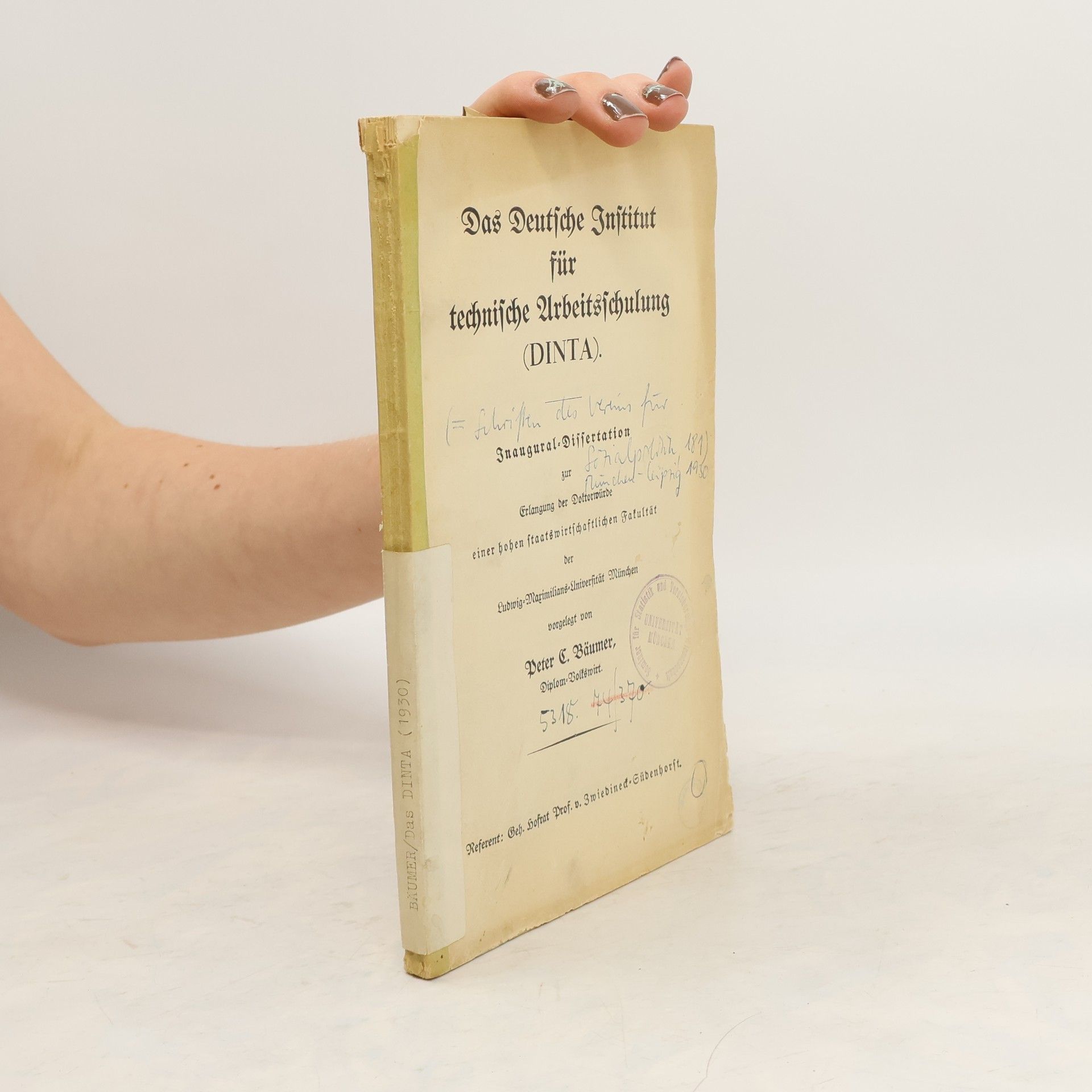 Peter C. Bäumer Das Deutsche Institut für technische Arbeitsschulung (Dinta)