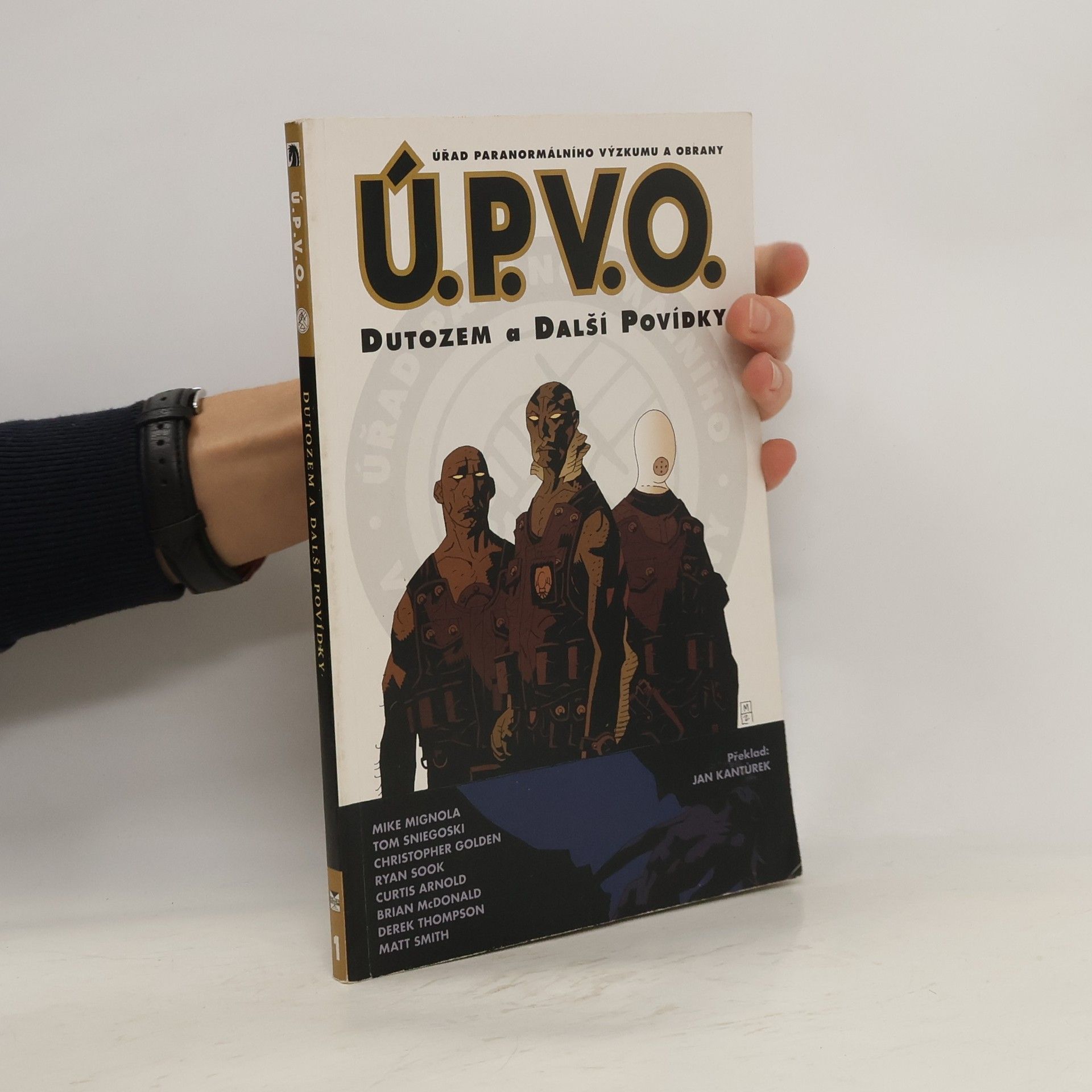 Mike Mignola Úřad paranormálního výzkumu a obrany. Dutozem a další povídky