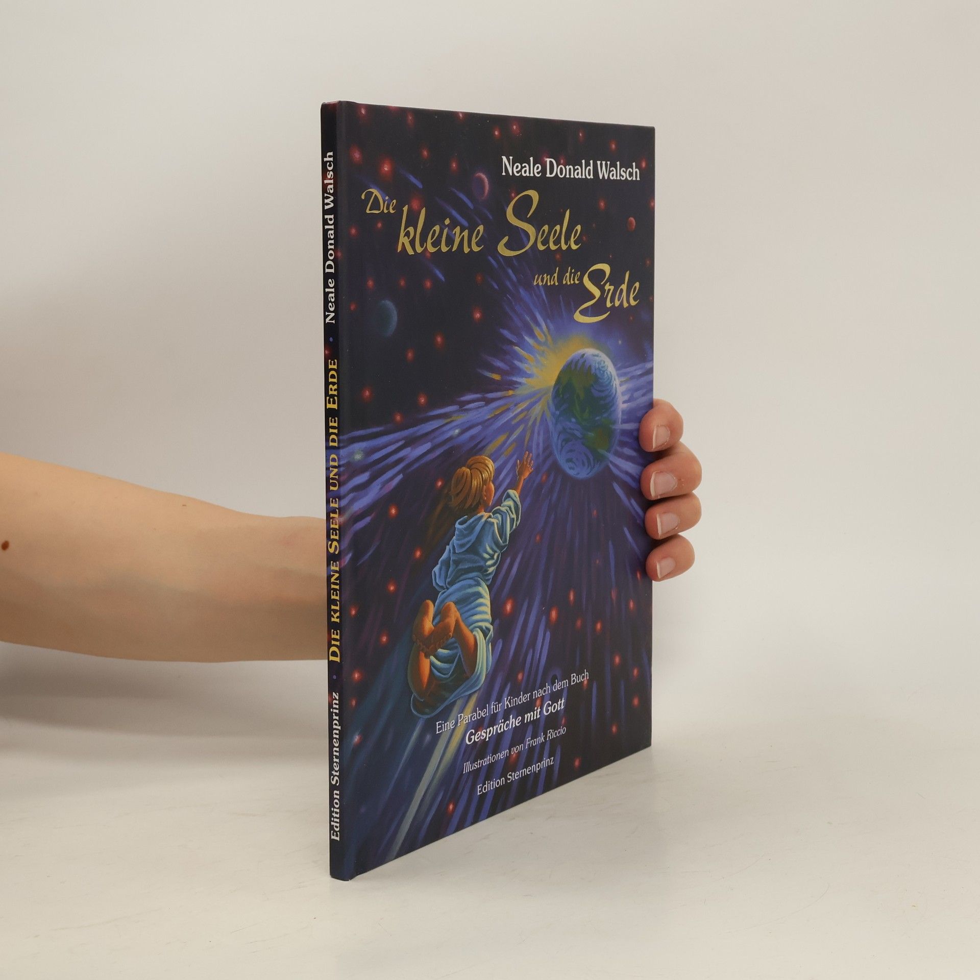 Neale Donald Walsch Die kleine Seele und die Erde