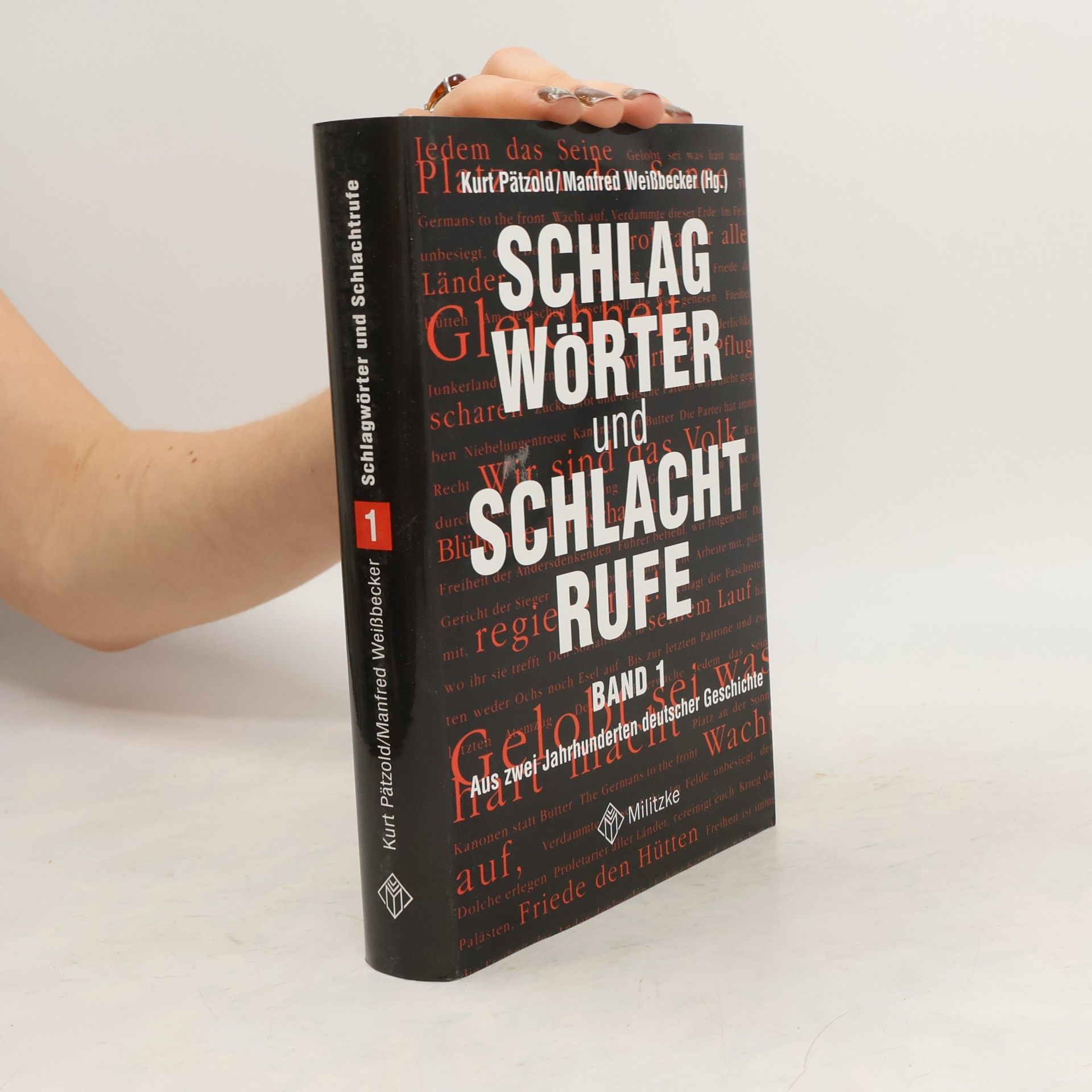 Kurt Pätzold Schlagwörter und Schlachtrufe. Band 1