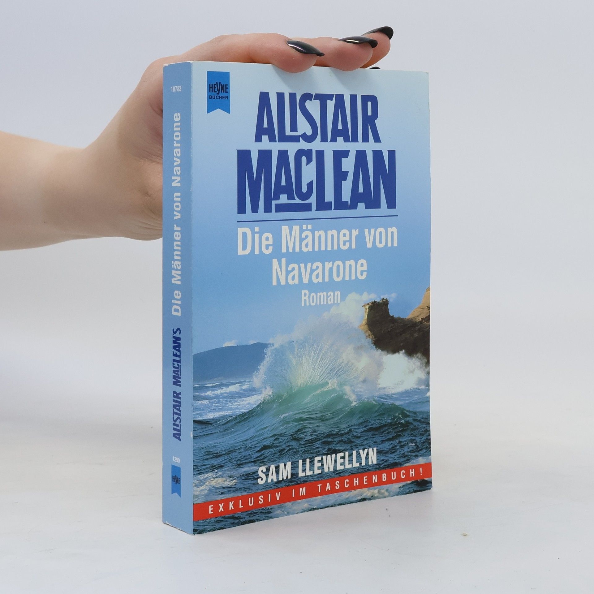 Sam Llewellyn Alistair MacLean's Die Männer von Navarone