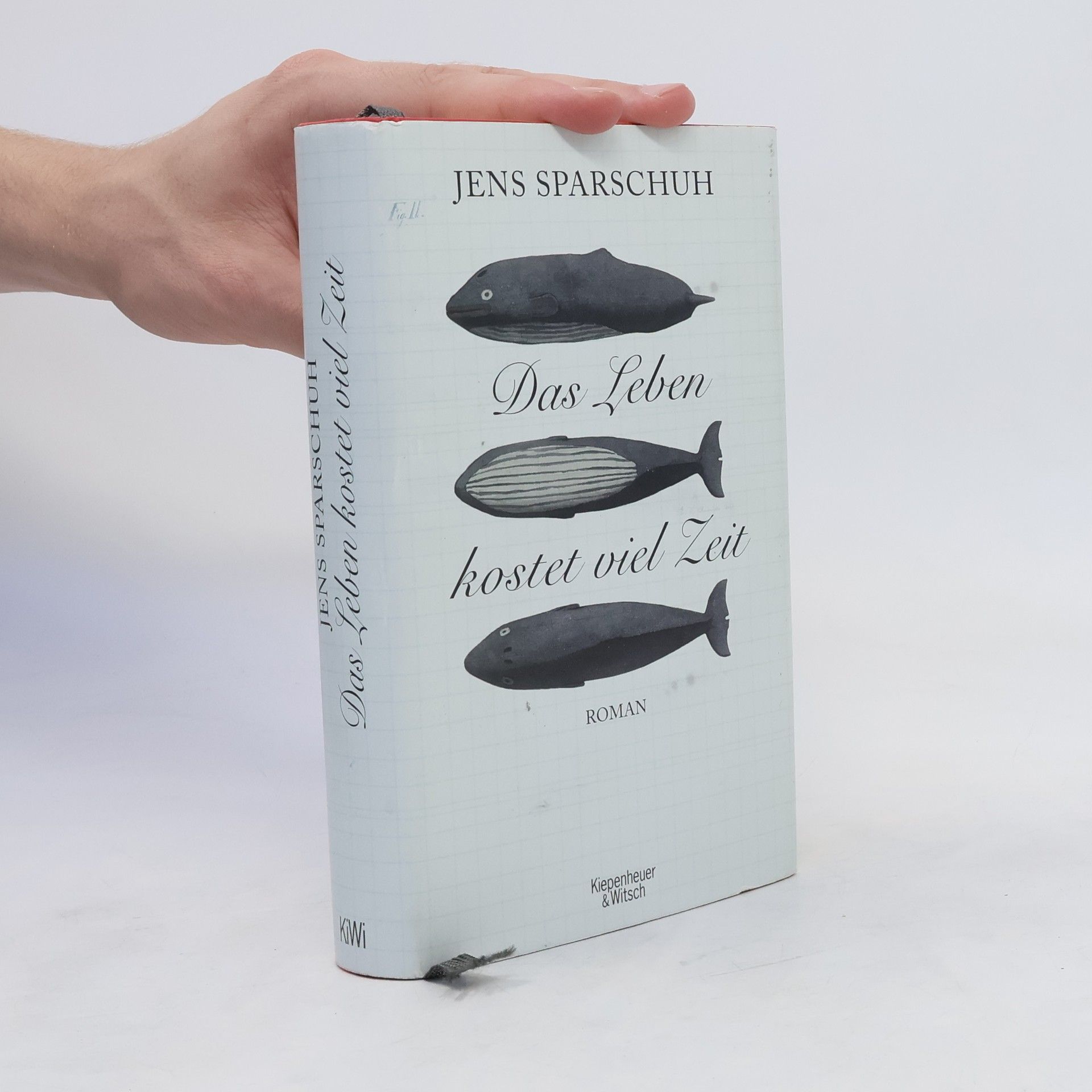 Jens Sparschuh Das Leben kostet viel Zeit
