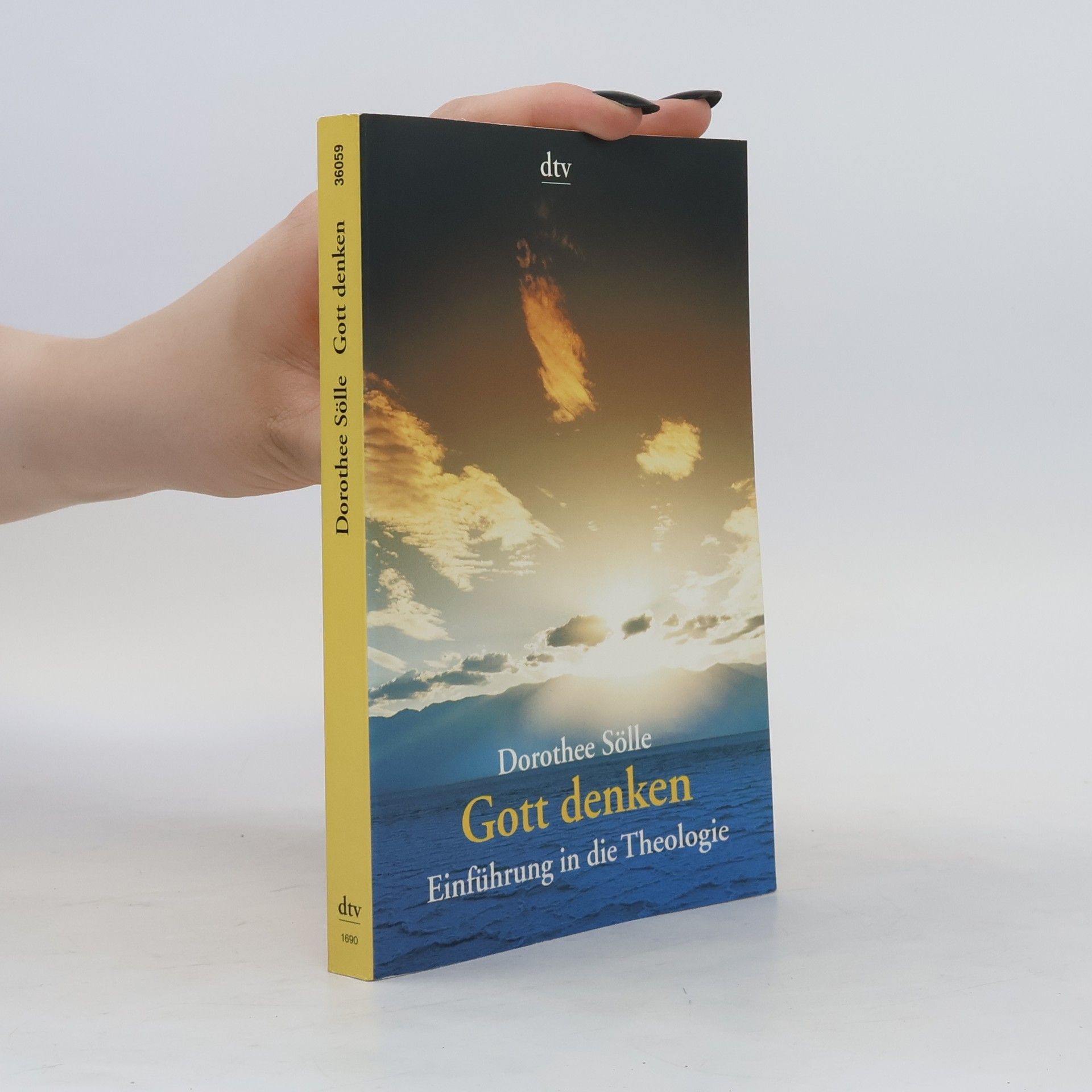 Dorothee Sölle Gott denken. Einführung in die Theologie