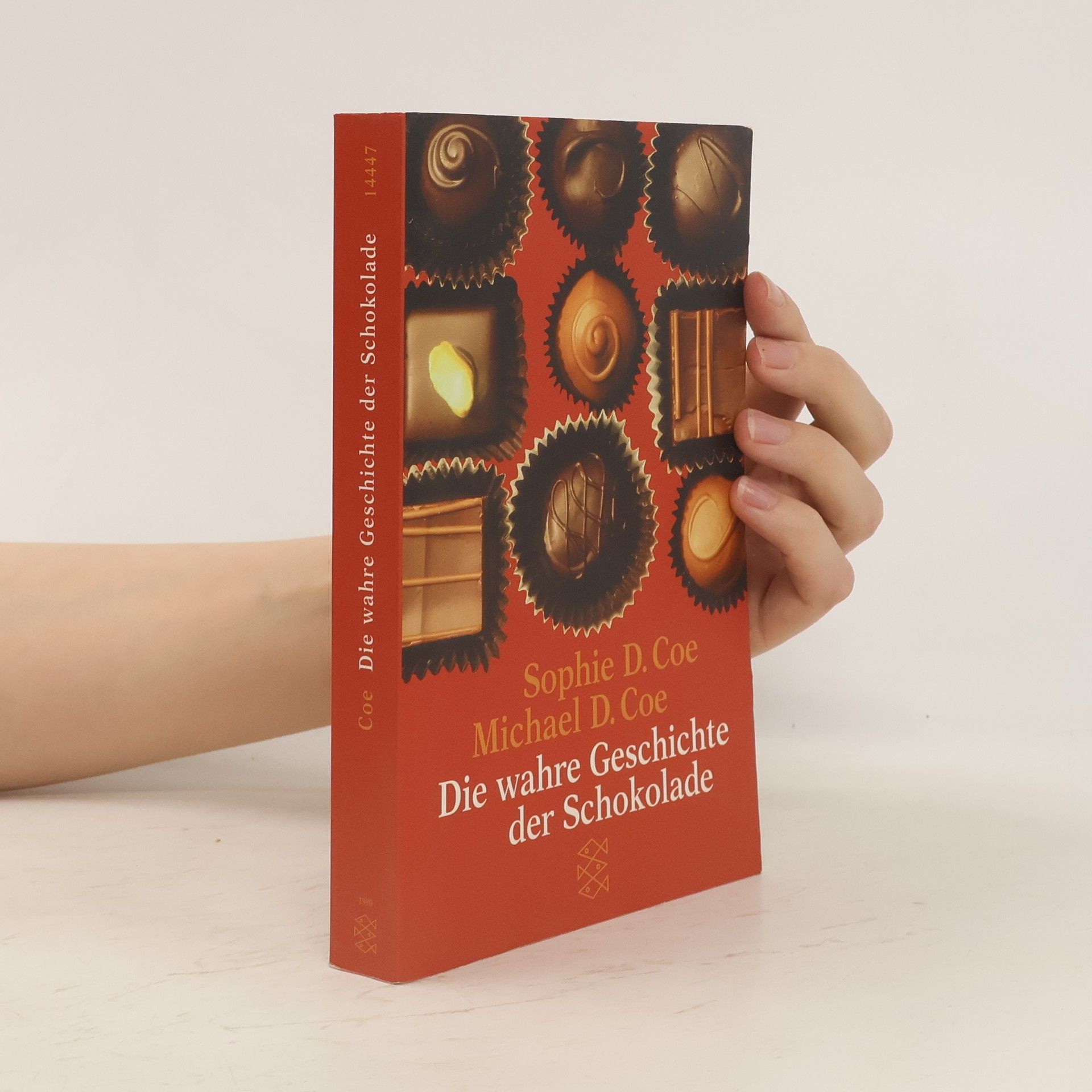 Sophie D. Coe Die wahre Geschichte der Schokolade