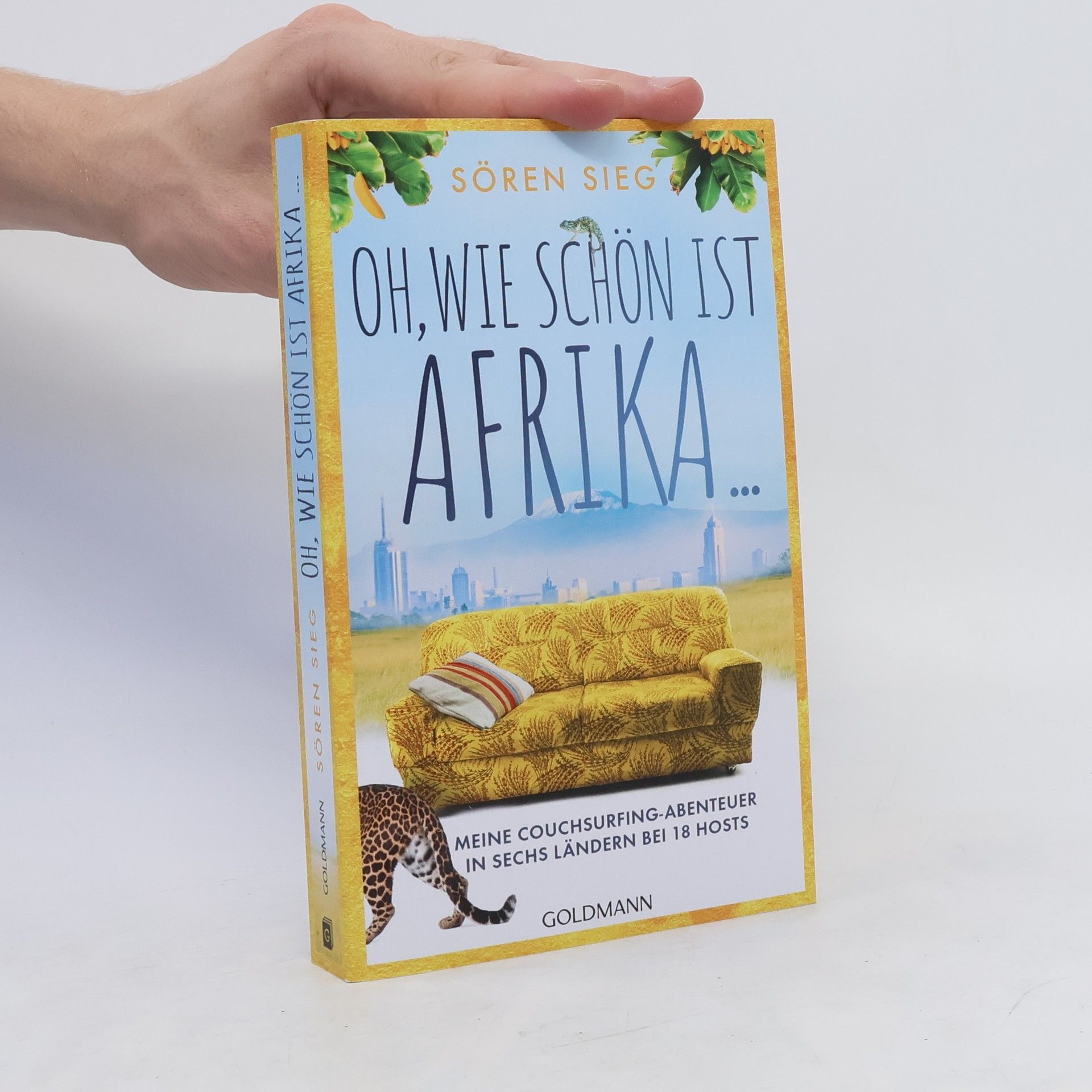 Sören Sieg Oh, wie schön ist Afrika ...