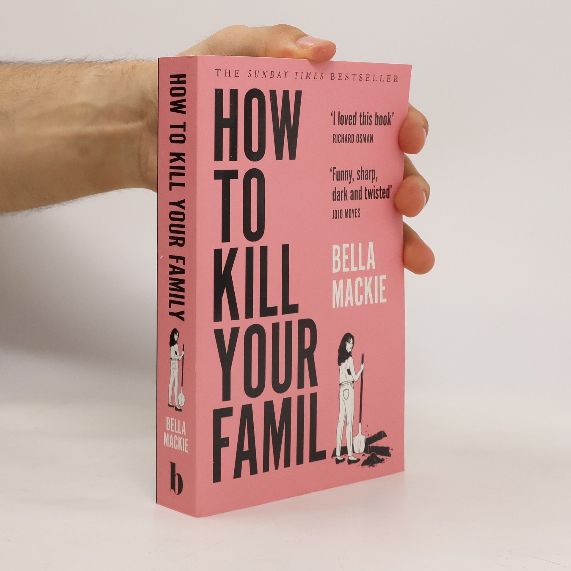 Bella Mackie How to Kill Your Family