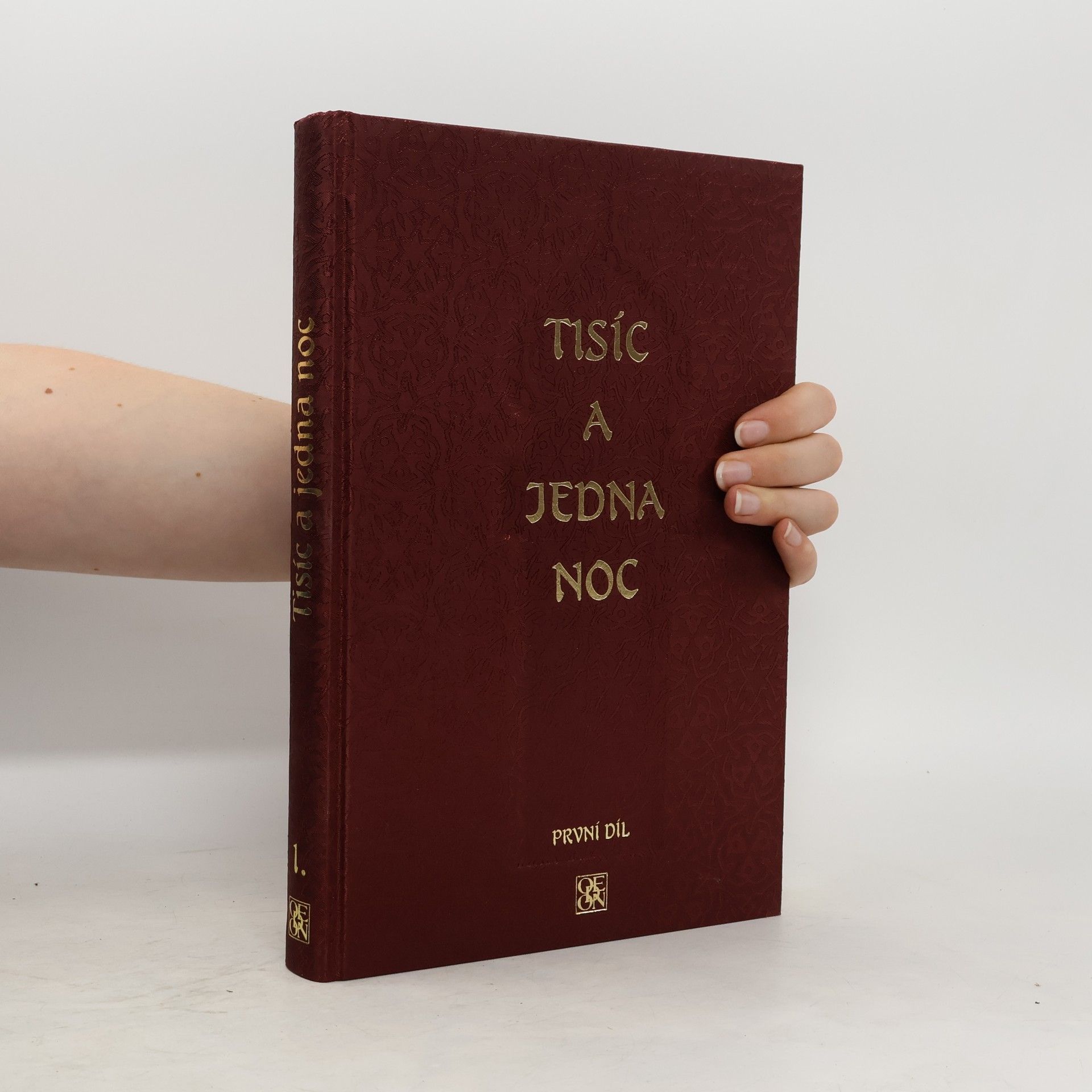 Kolektiv autorů Tisíc a jedna noc 1. díl