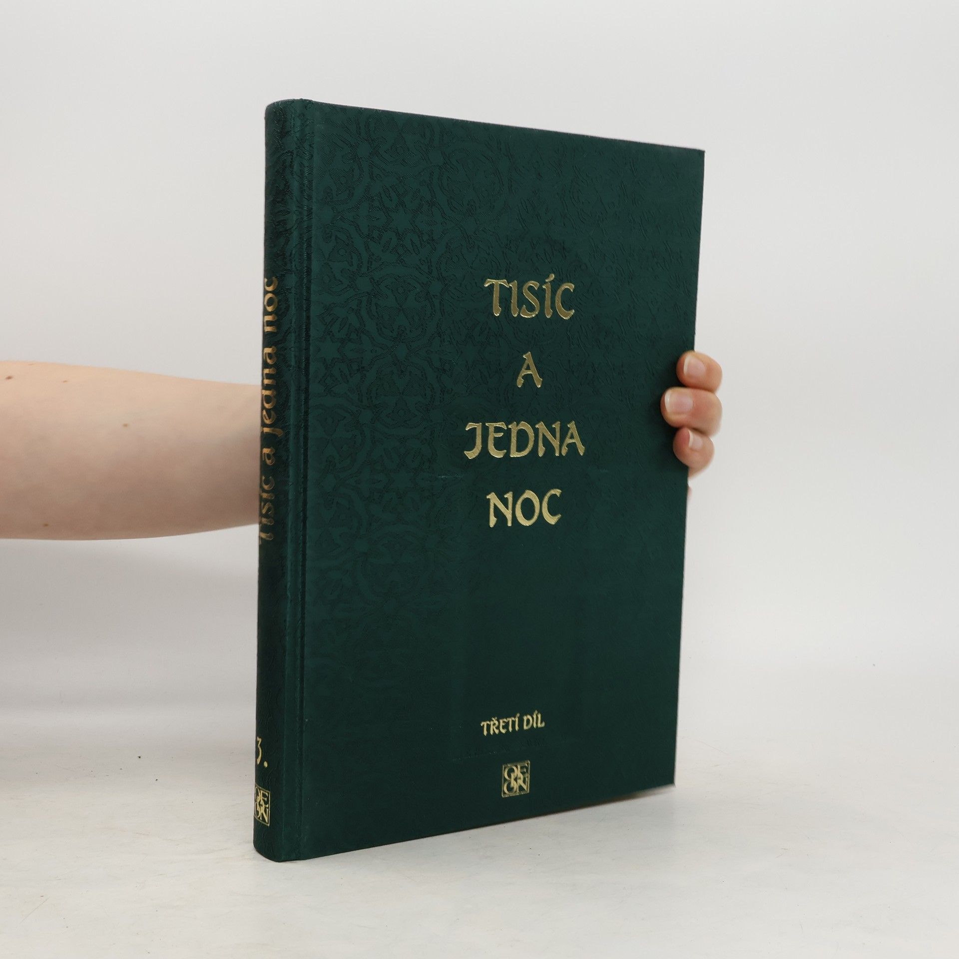 Felix Tauer Tisíc a jedna noc. Třetí díl