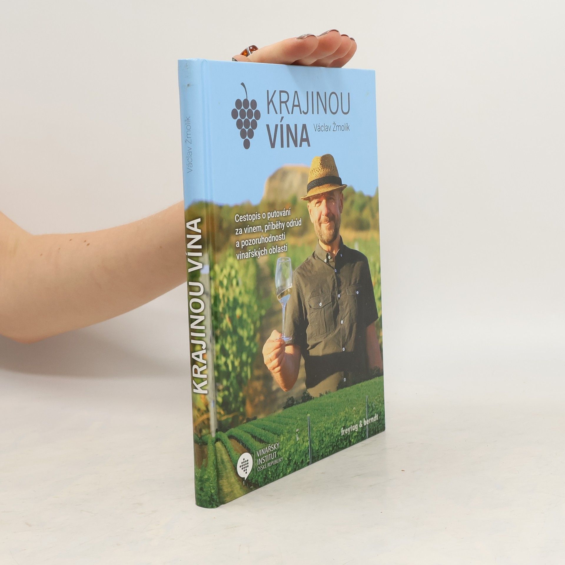 Václav Žmolík Krajinou vína
