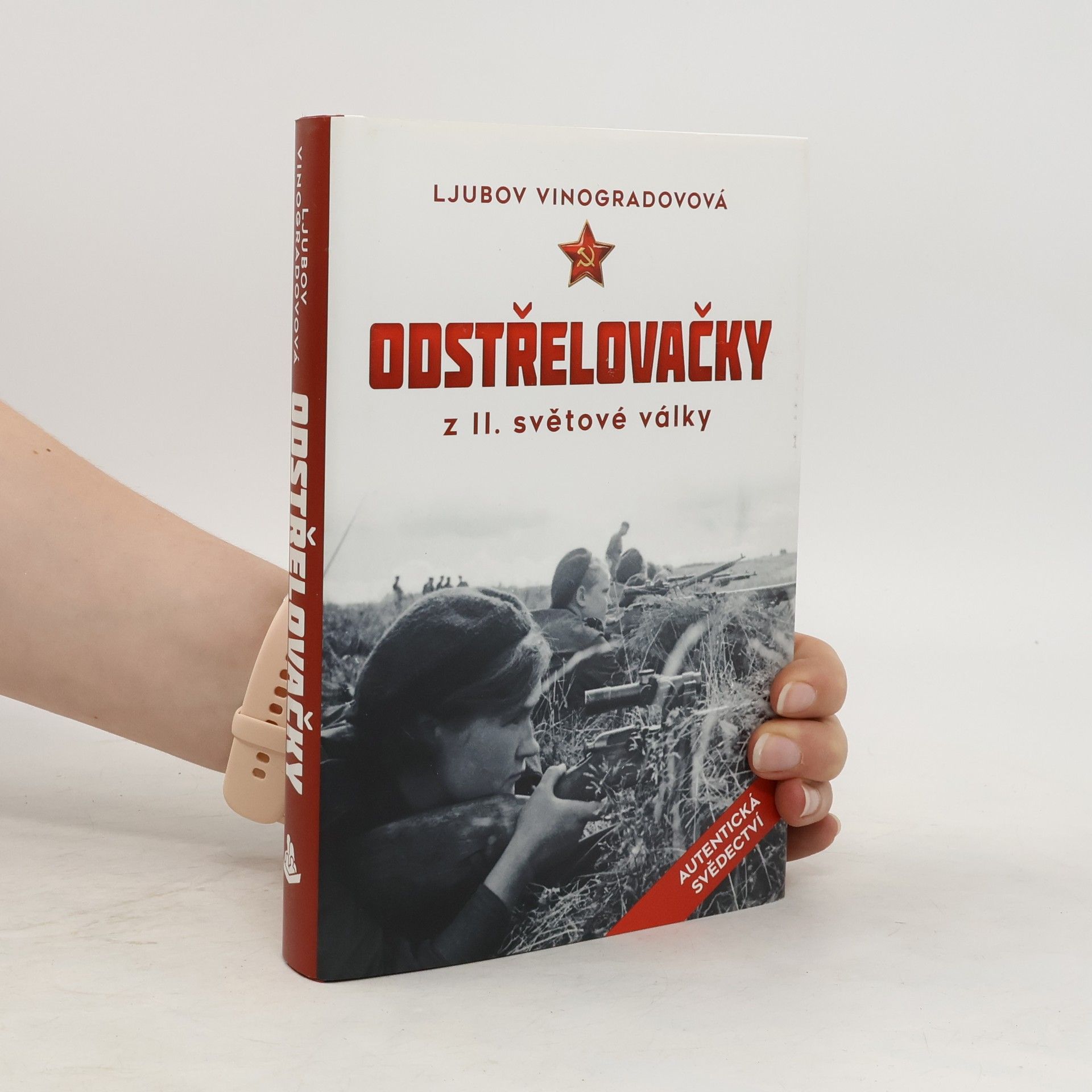 Lyuba Vinogradova Odstřelovačky z II. světové války: Dívky v Rudé armádě