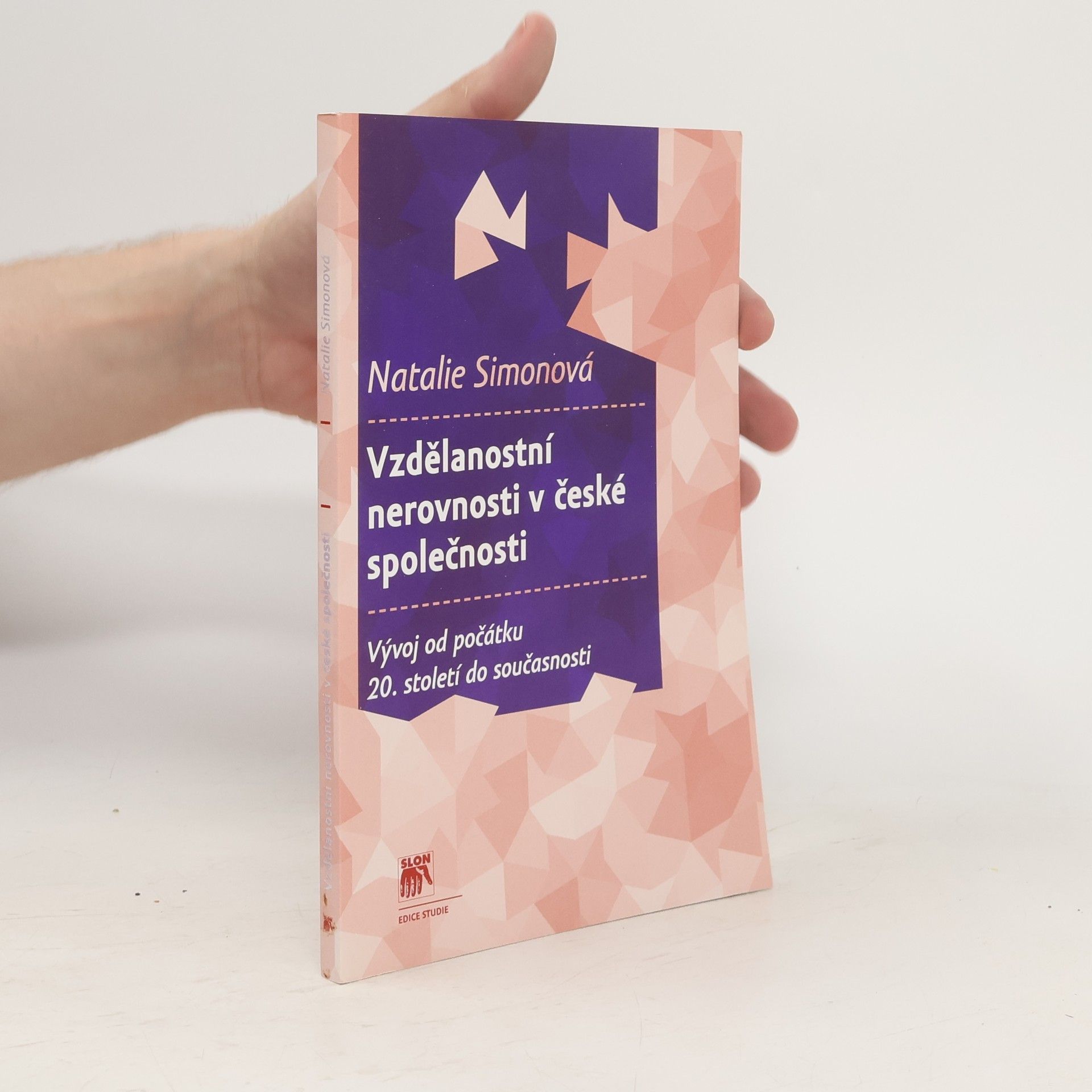 Natálie Simonová Vzdělanostní nerovnosti v české společnosti